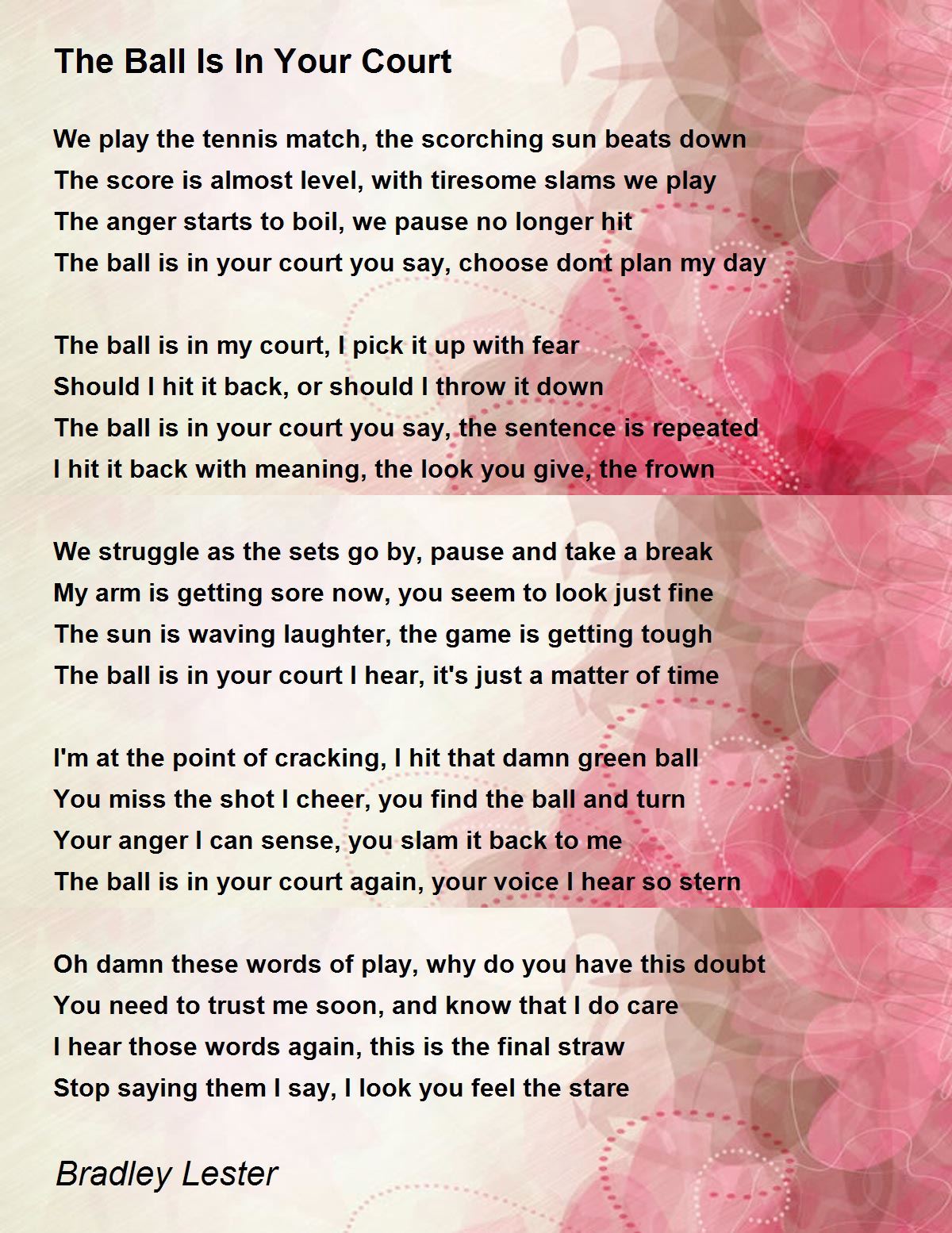 The Ball Is In Your Court By Bradley Lester The Ball Is In Your Court Poem