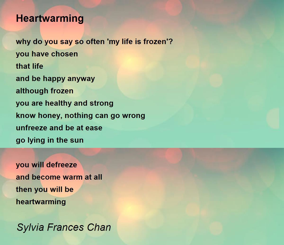 Heartwarming by Sylvia Frances Chan - Heartwarming Poem