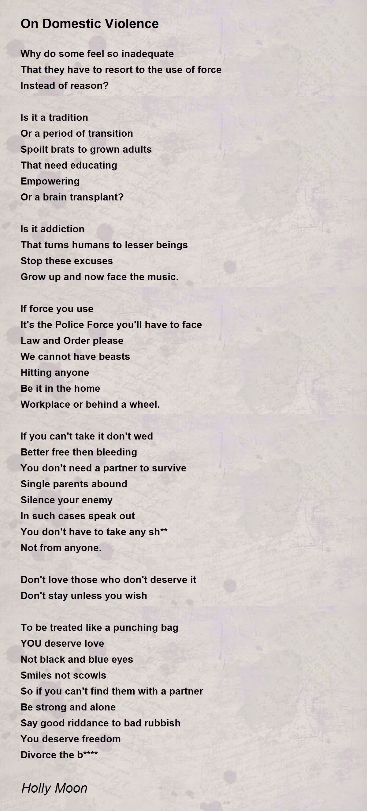 On Domestic Violence On Domestic Violence Poem by Holly Moon