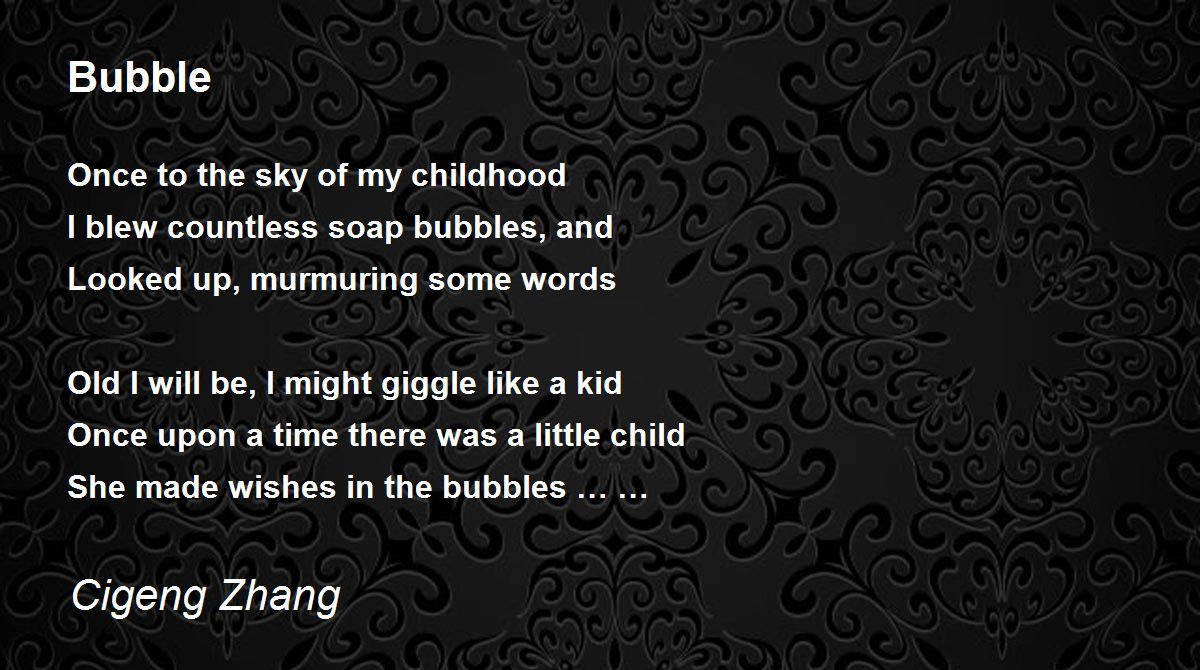 Bubble Bubble Poem by Cigeng Zhang