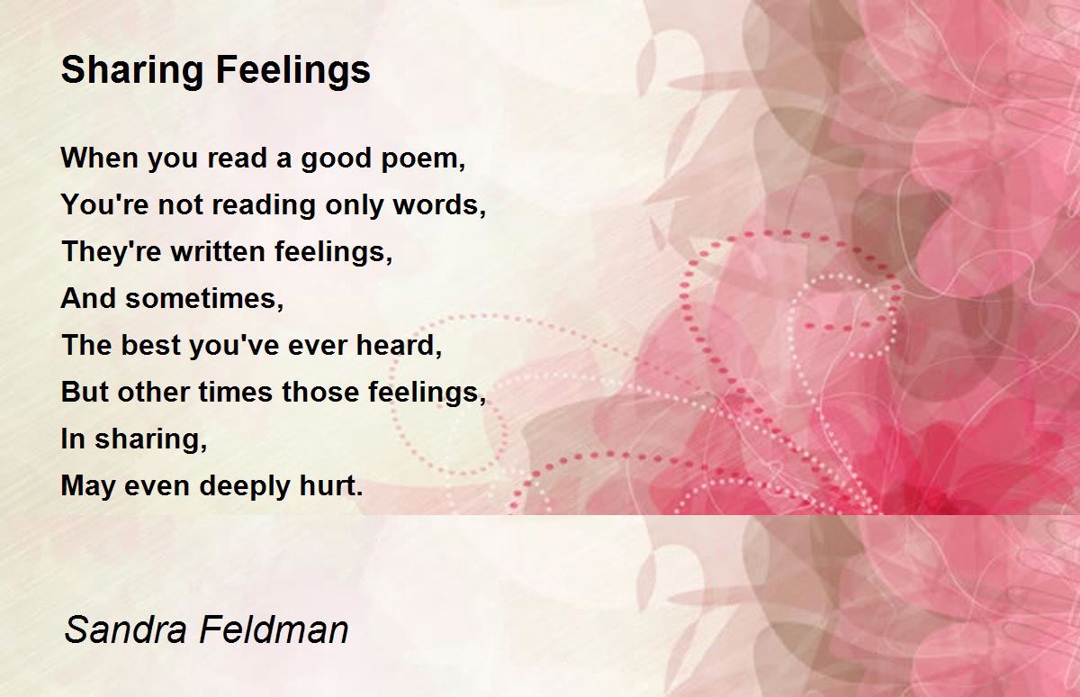 Sharing Feelings Sharing Feelings Poem by Sandra Feldman