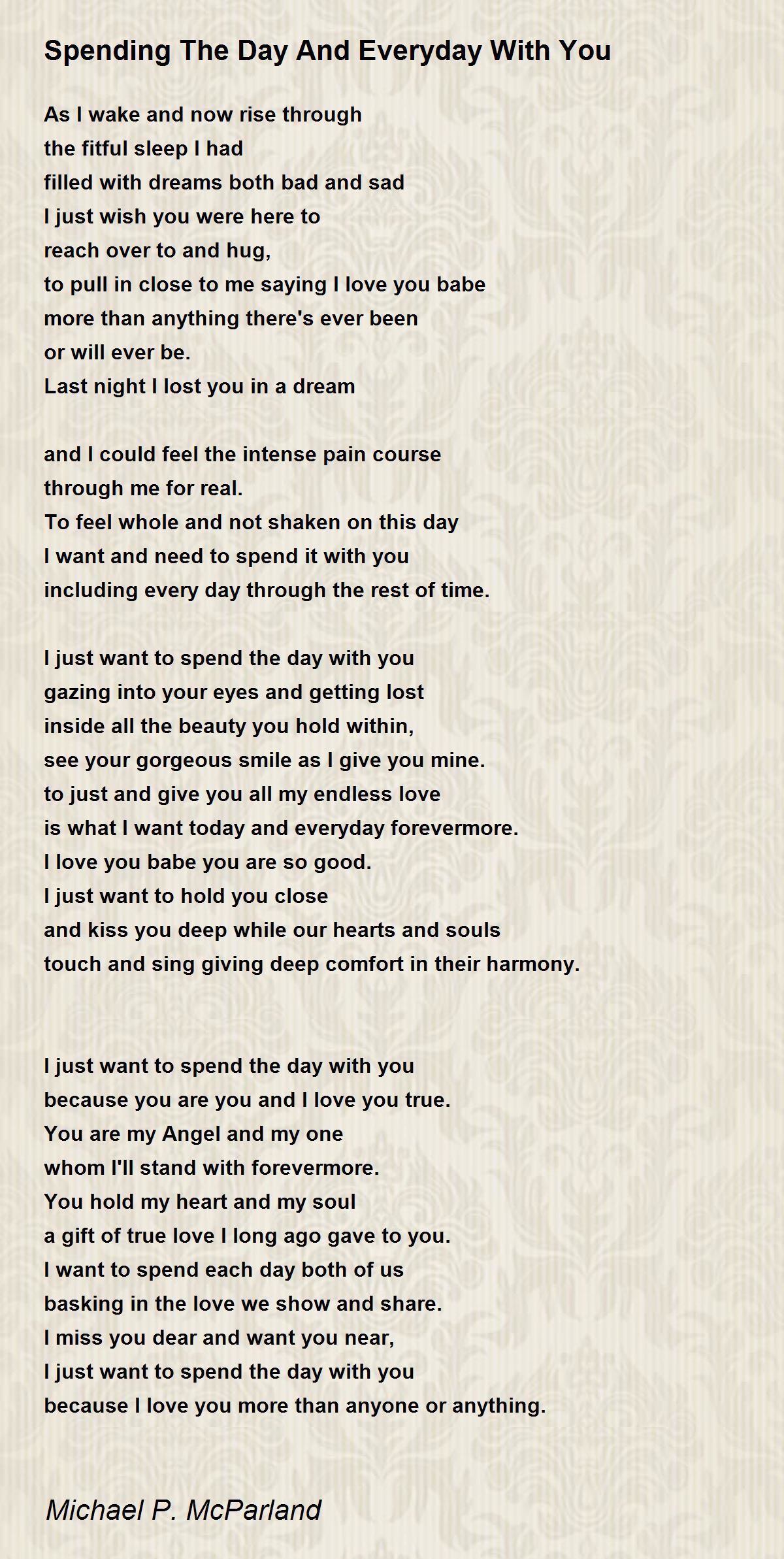 Spending The Day And Everyday With You Spending The Day And Everyday