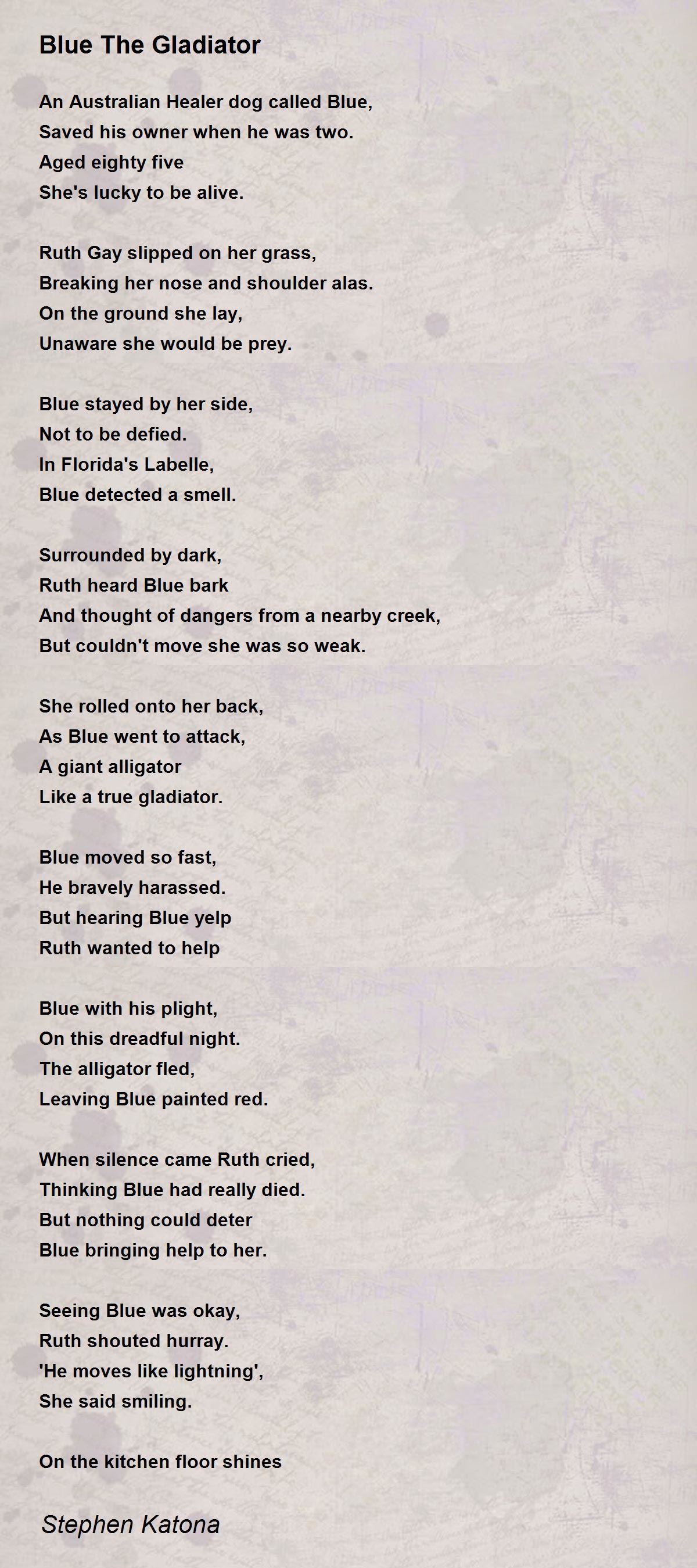 Blue The Gladiator Blue The Gladiator Poem by Stephen Katona