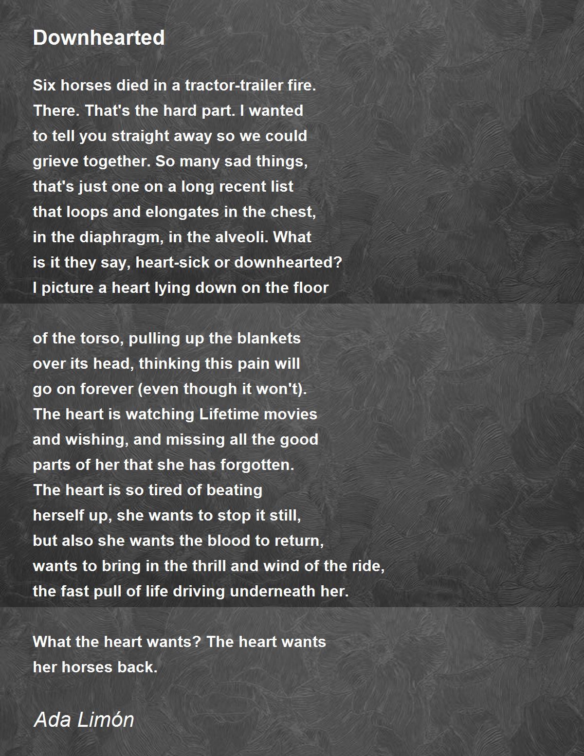 Downhearted Poem by Ada Limón - Poem Hunter