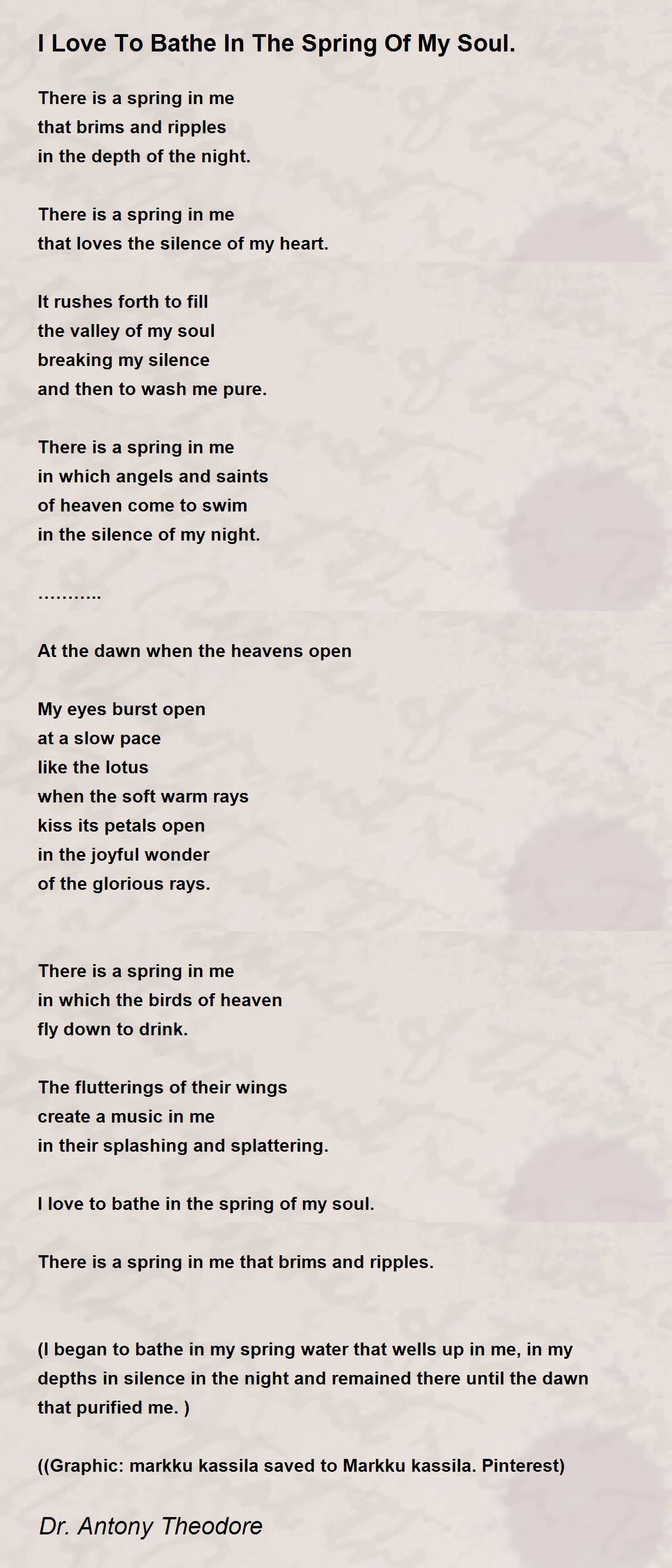 I Love To Bathe In The Spring Of My Soul. Poem by Dr. Antony Theodore