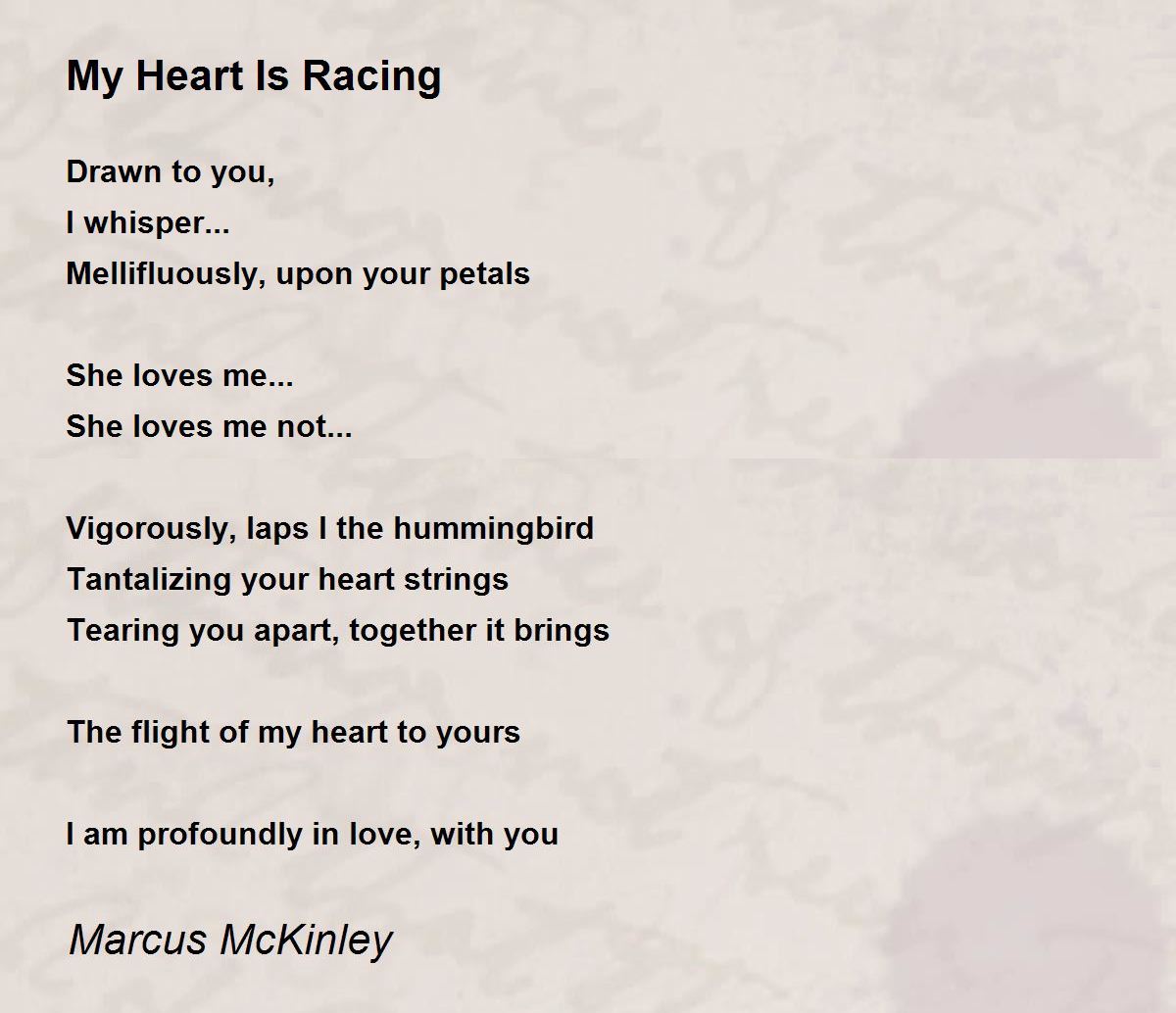 My Heart Is Racing My Heart Is Racing Poem by Marcus McKinley