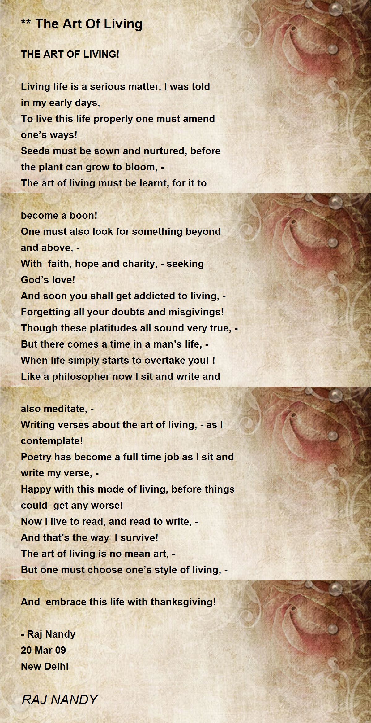 ** The Art Of Living Poem by RAJ NANDY Poem Hunter