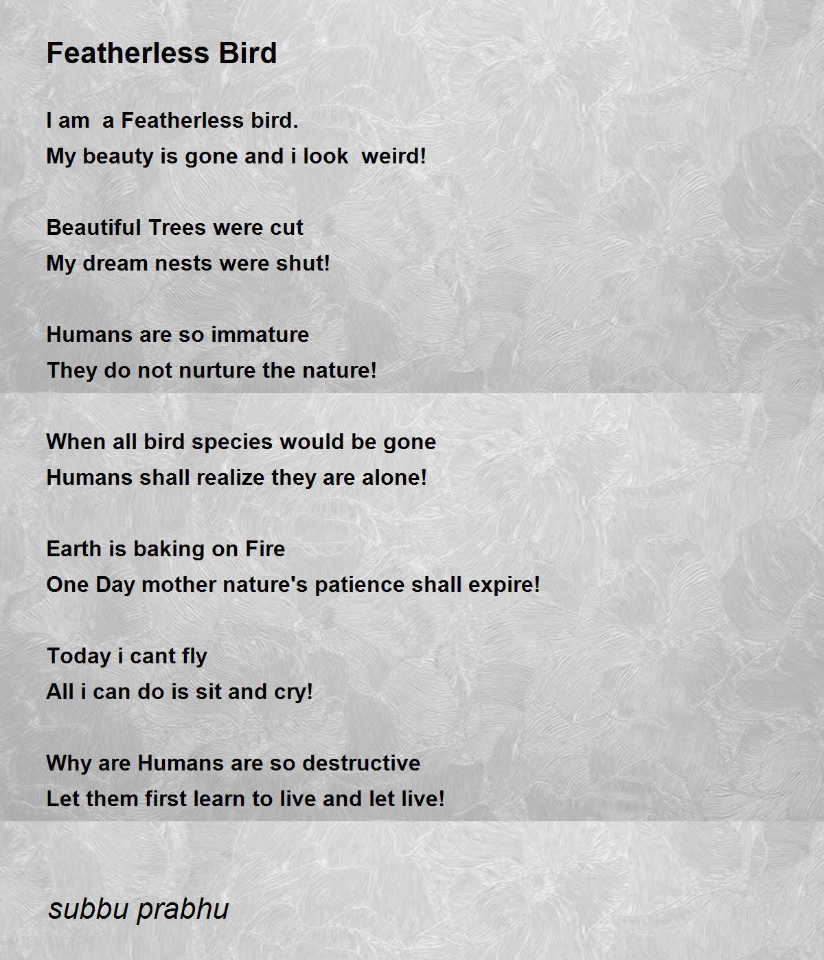 Featherless Bird Poem by subbu prabhu Poem Hunter