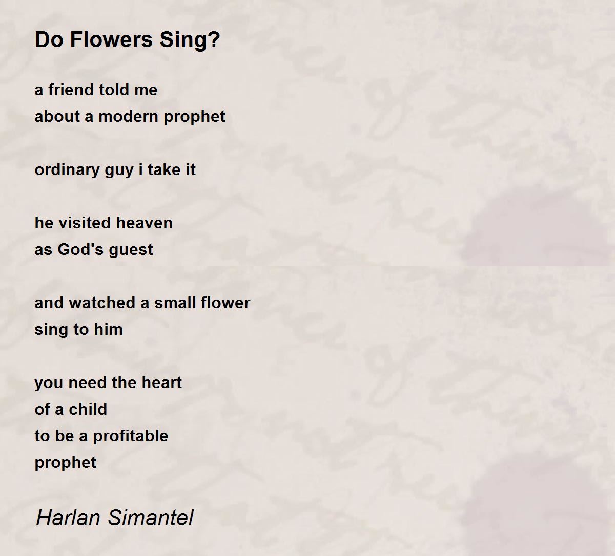 Do Flowers Sing? Do Flowers Sing? Poem by Harlan Simantel