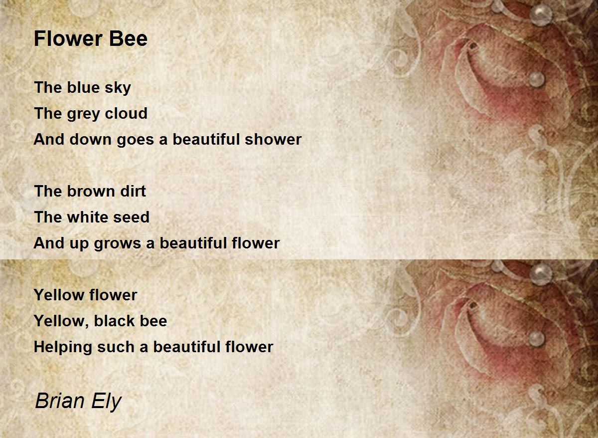 Flower Bee by Brian Ely Flower Bee Poem