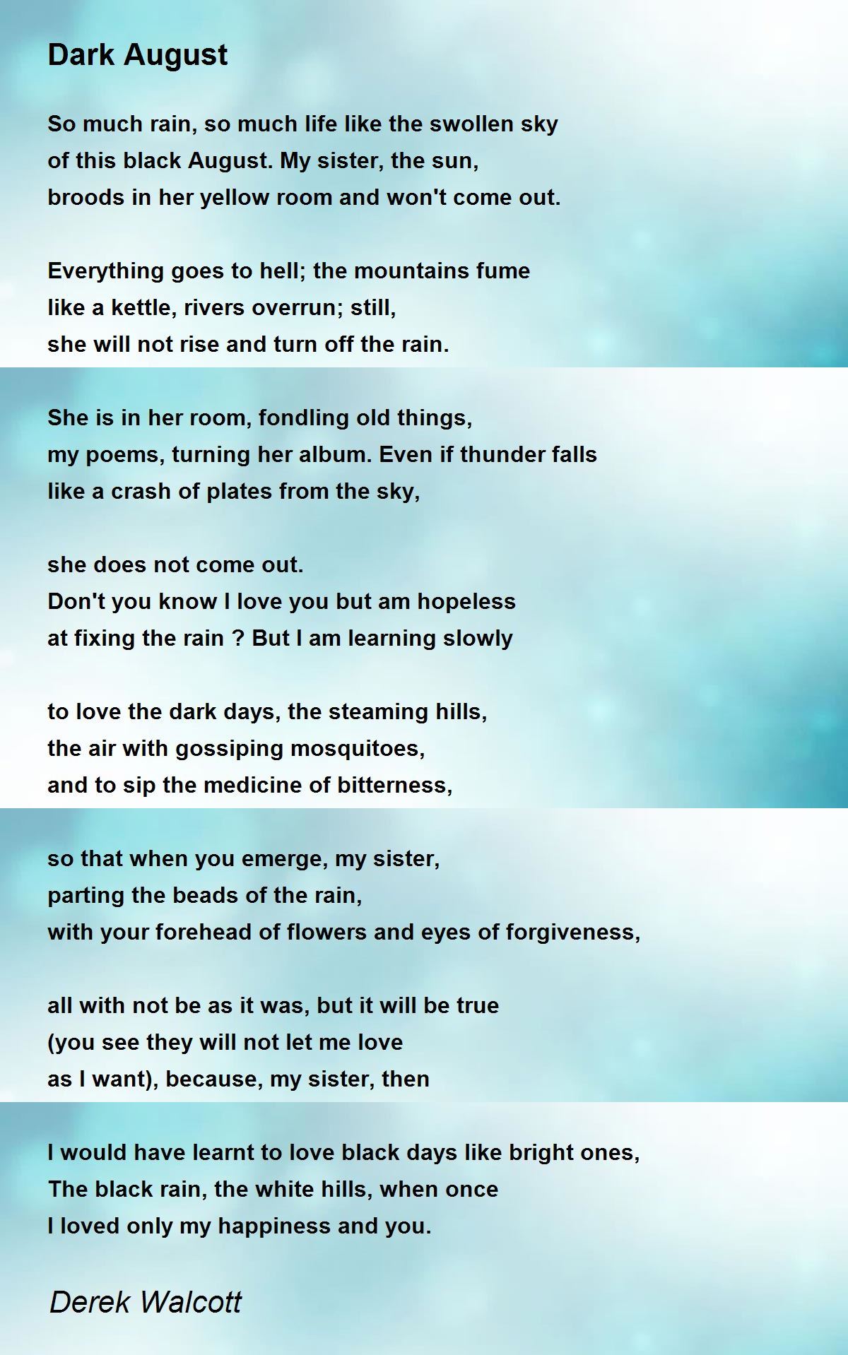 Dark August Poem by Derek Walcott - Poem Hunter