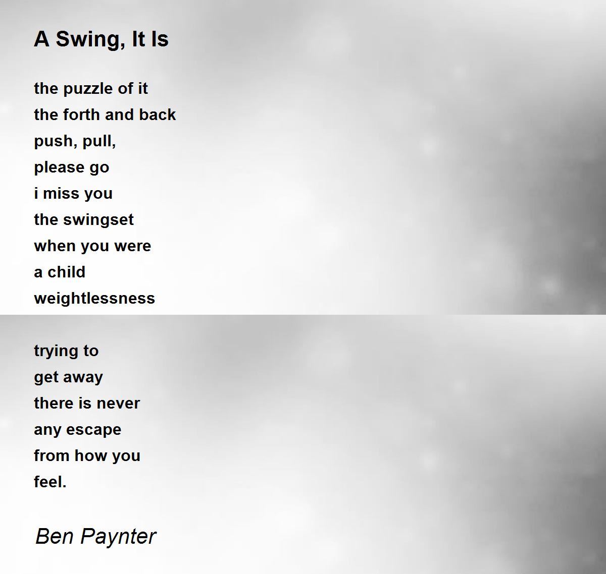 A Swing, It Is A Swing, It Is Poem by Ben Paynter