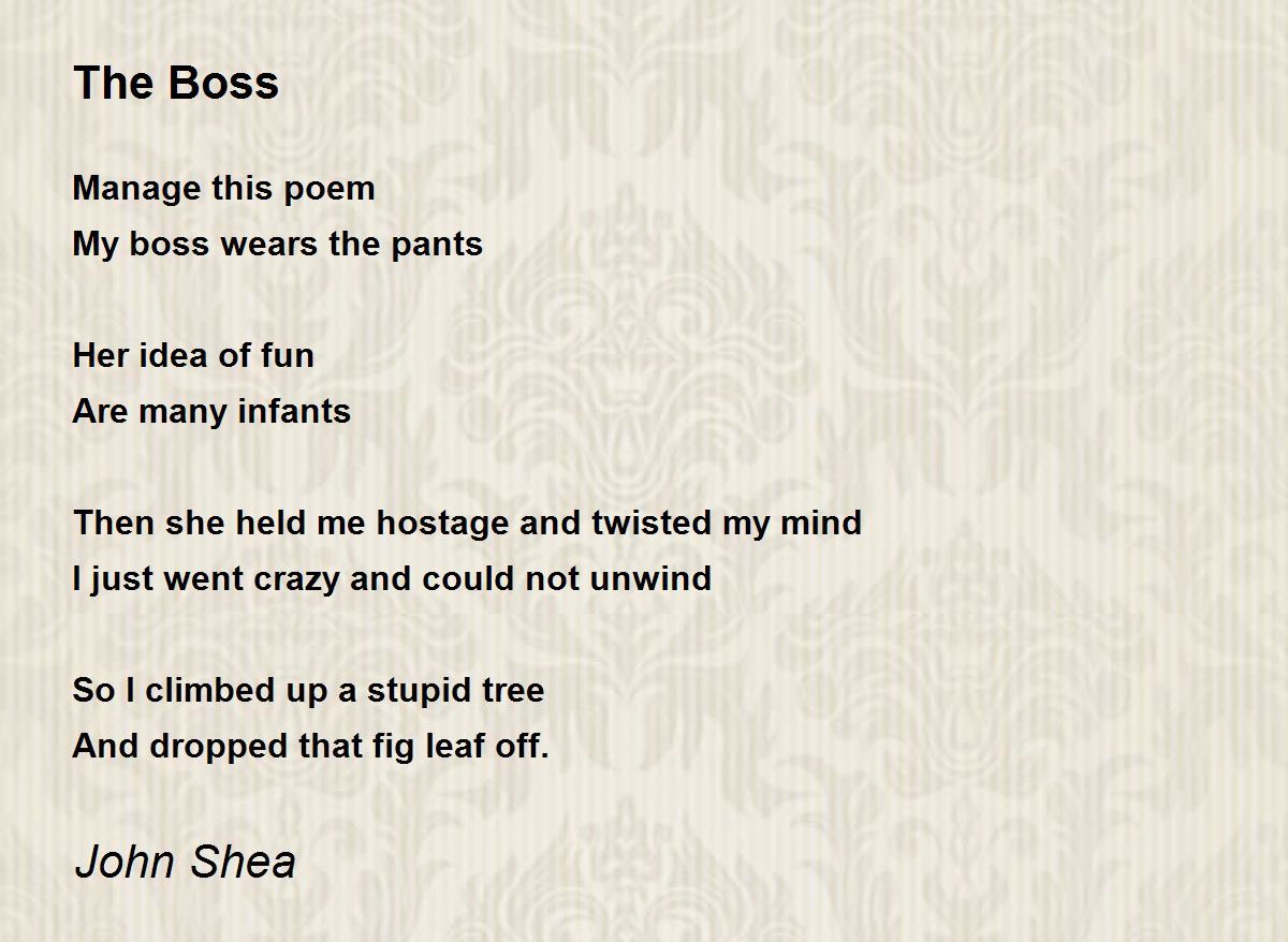 The Boss The Boss Poem by John Shea
