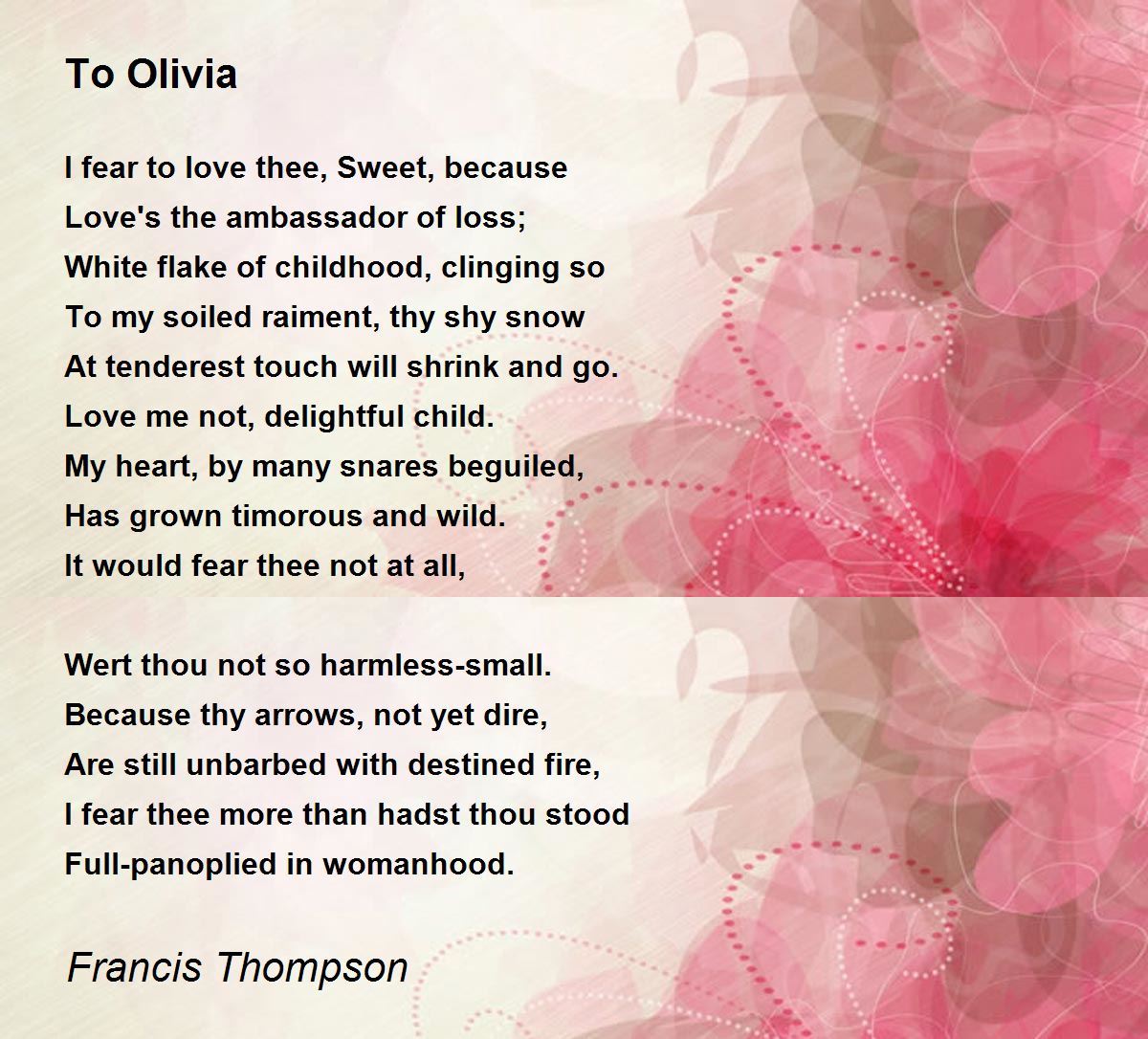 To Olivia Poem by Francis Thompson - Poem Hunter
