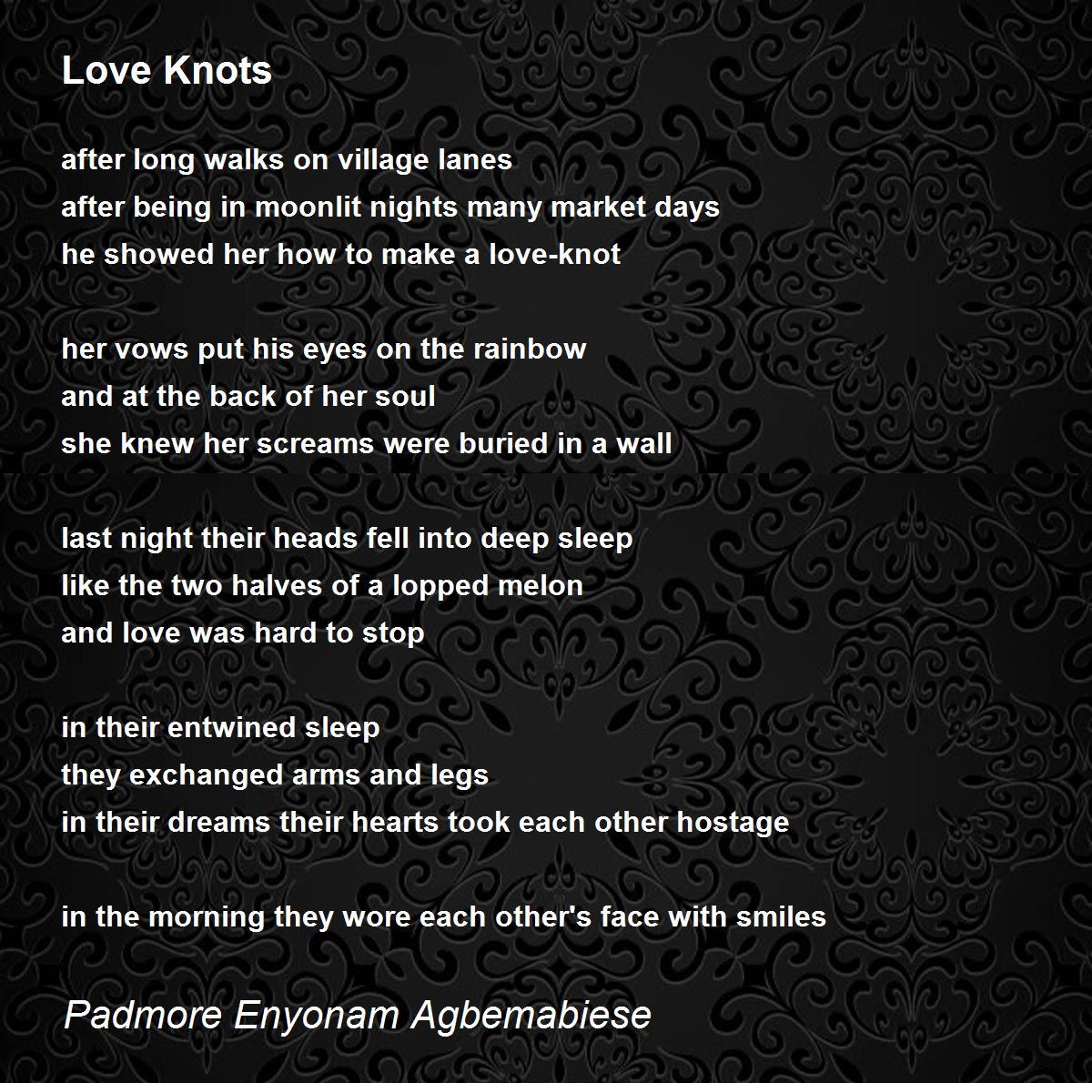 Love Knots Poem by Padmore Enyonam Agbemabiese Poem Hunter