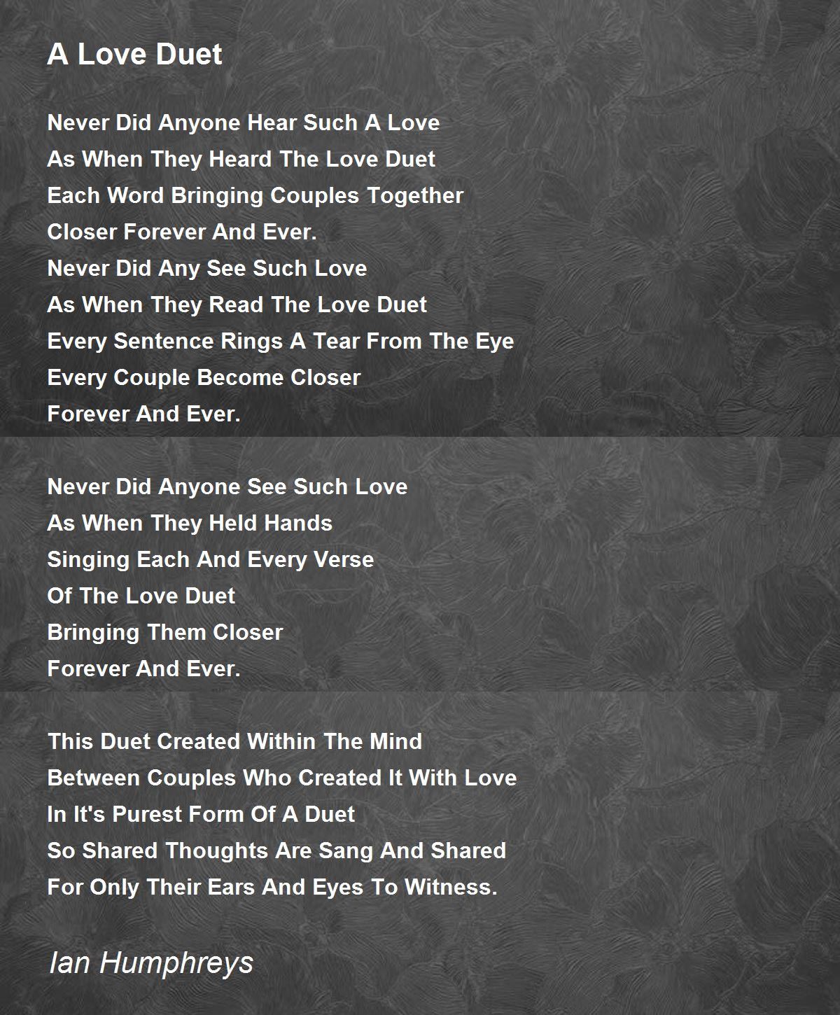 A Love Duet A Love Duet Poem by Ian Humphreys
