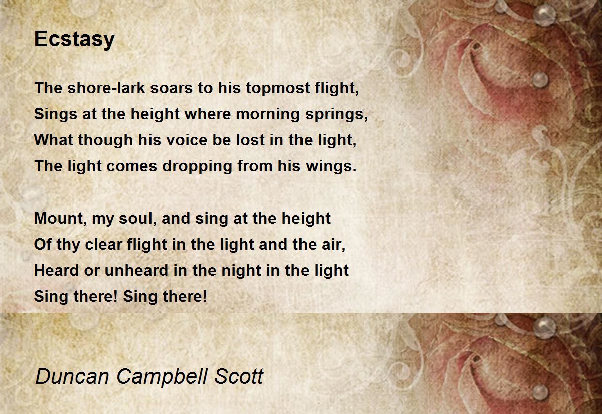 Ecstasy Poem by Duncan Campbell Scott - Poem Hunter Comments