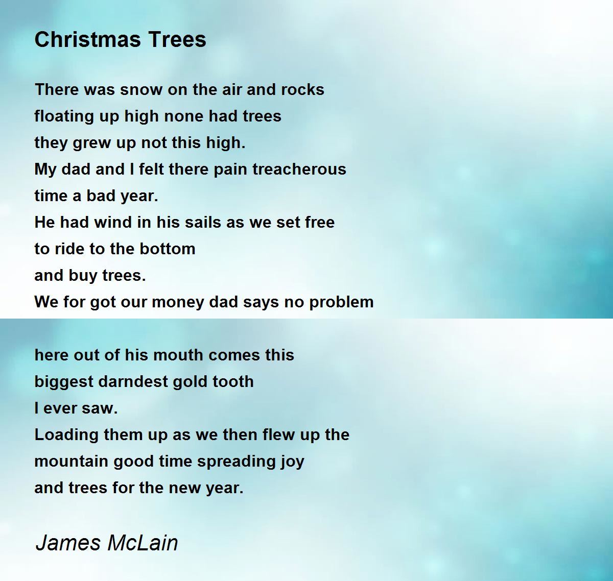Christmas Trees Christmas Trees Poem by James McLain
