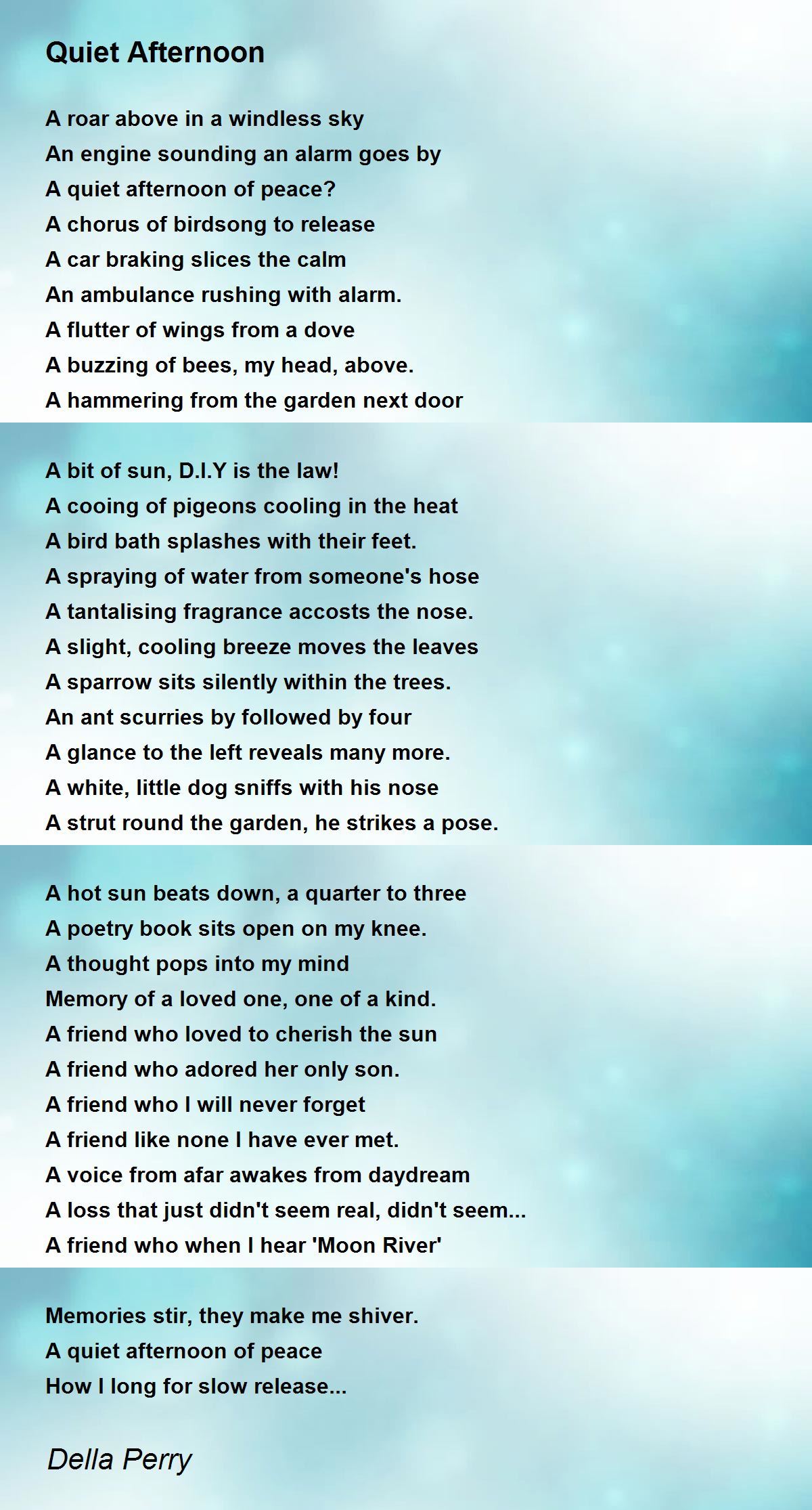 Quiet Afternoon Quiet Afternoon Poem by Della Perry