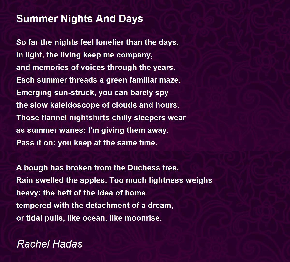 Summer Nights And Days Summer Nights And Days Poem by Rachel Hadas
