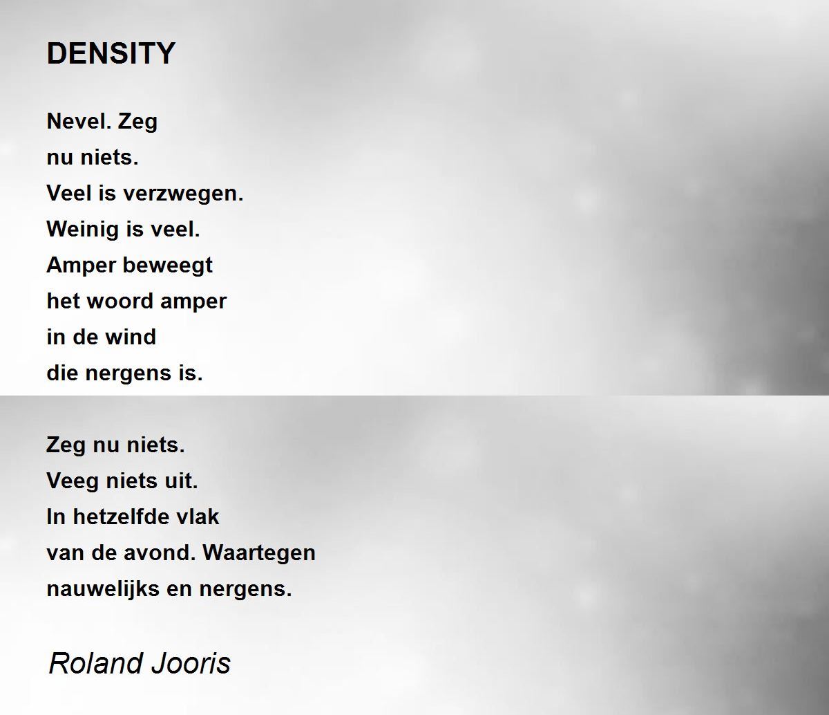 DENSITY By Roland Jooris DENSITY Poem