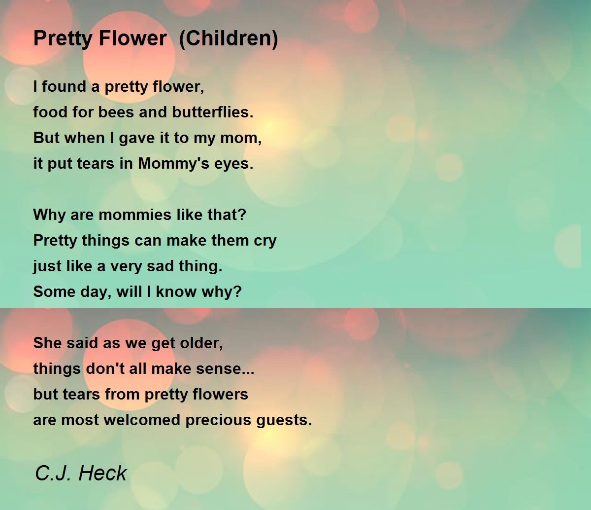 Pretty Flower (Children) Poem by C.J. Heck - Poem Hunter