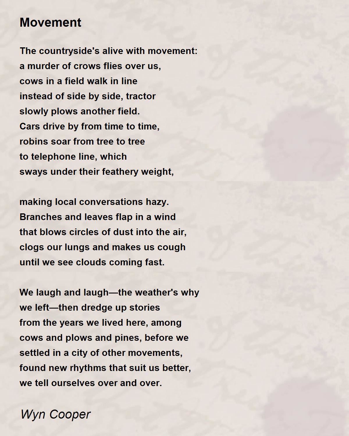Movement Movement Poem by Wyn Cooper