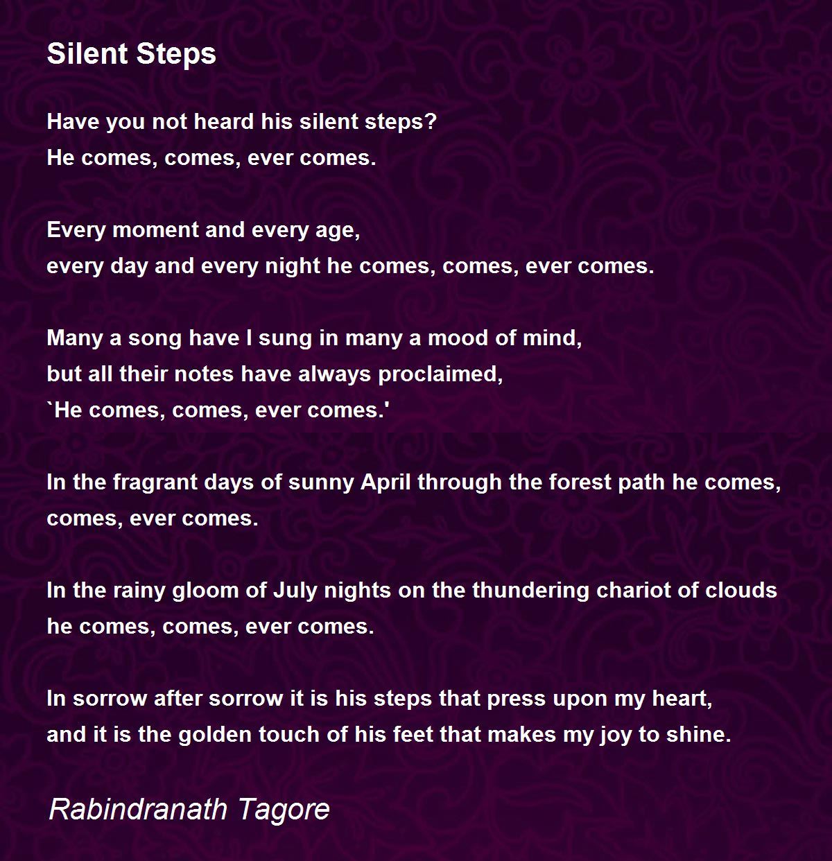Silent Steps by Rabindranath Tagore - Silent Steps Poem