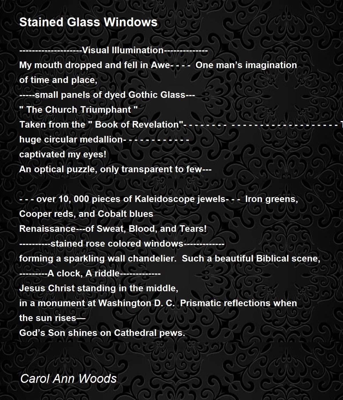Stained Glass Windows Stained Glass Windows Poem by Carol Ann Woods