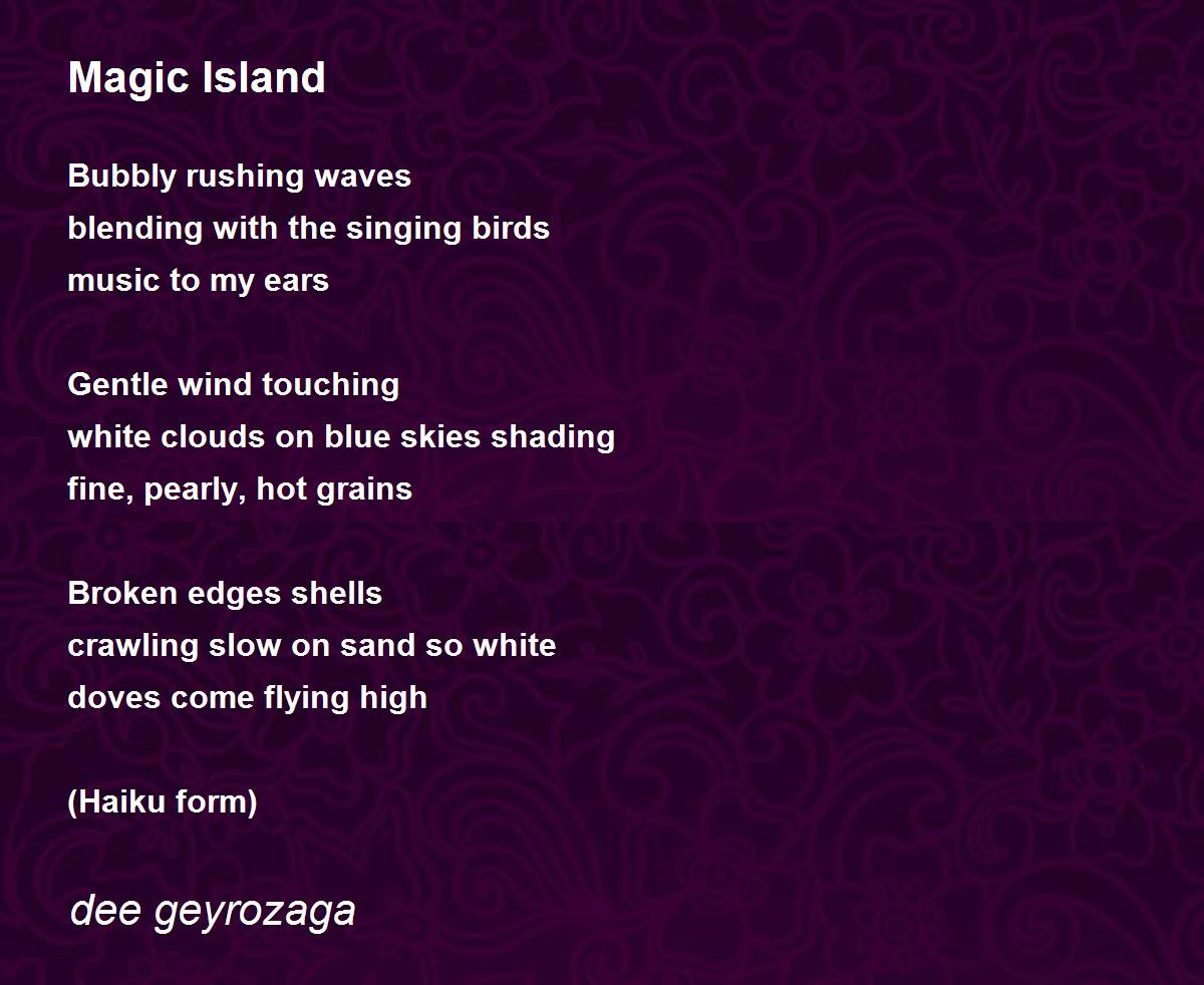 Magic Island Magic Island Poem by dee geyrozaga