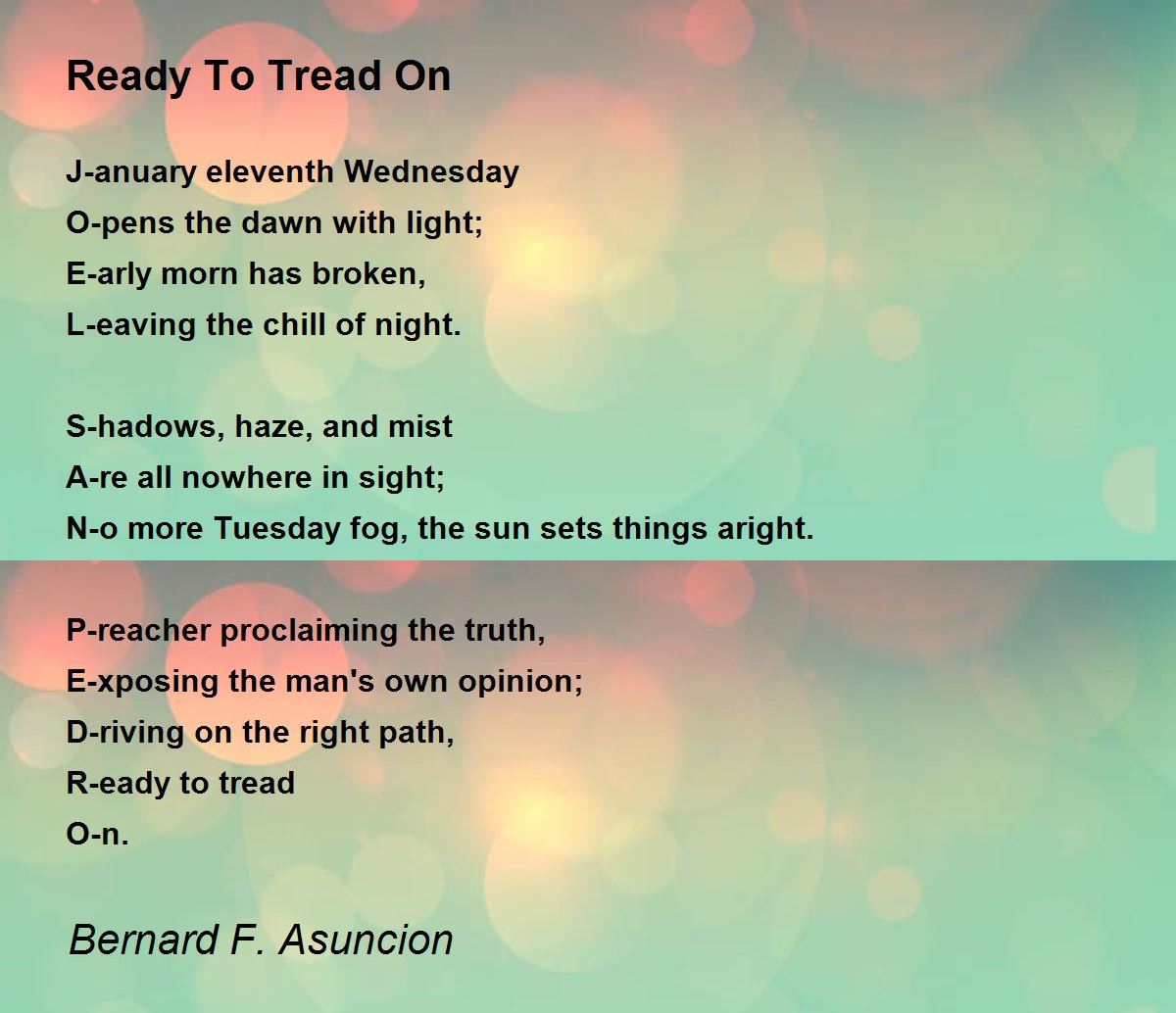 Ready To Tread On by Bernard F. Asuncion Ready To Tread On Poem