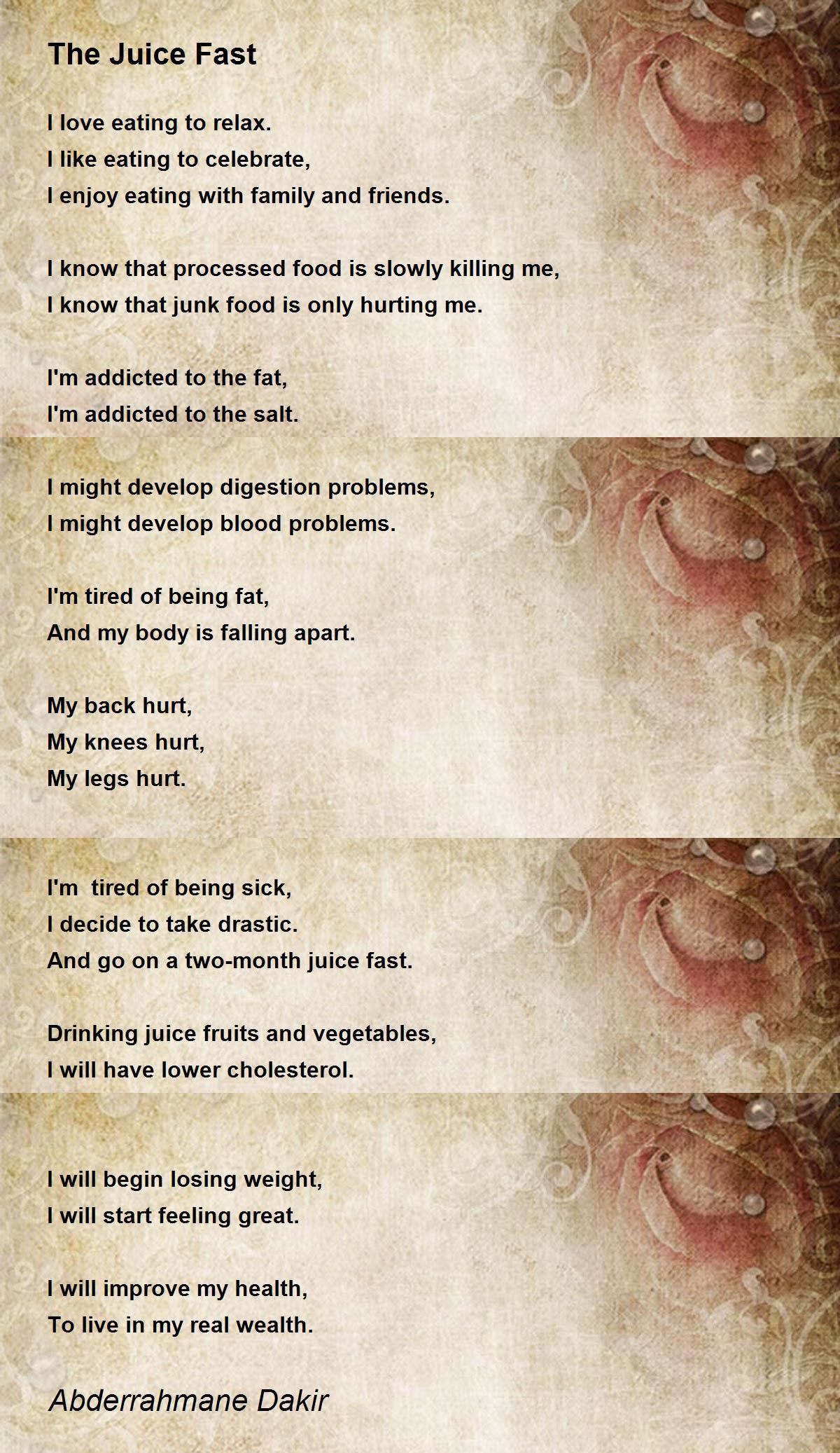 The Juice Fast by Abderrahmane Dakir The Juice Fast Poem