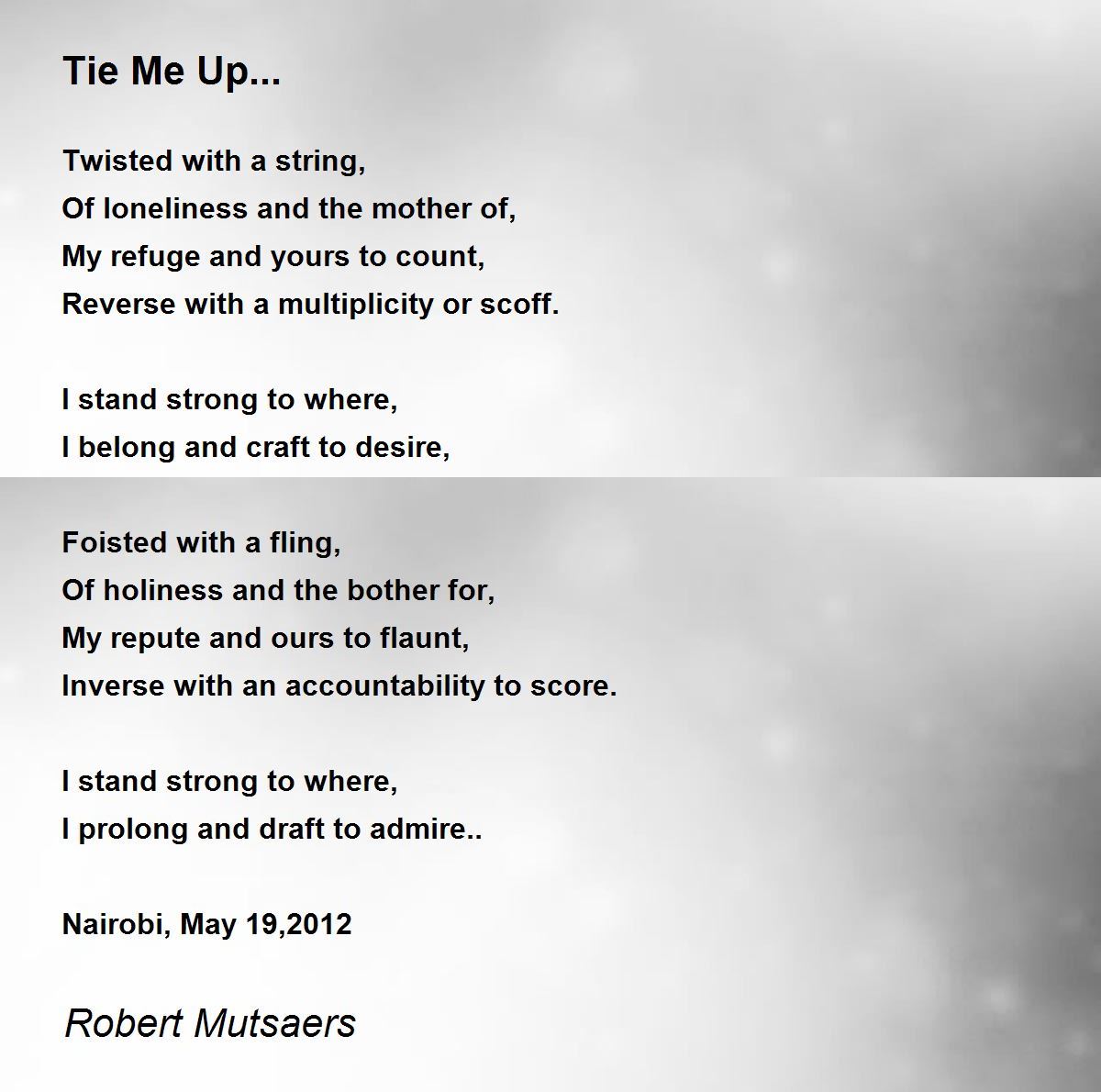Tie Me Up... Tie Me Up... Poem by Robert Mutsaers