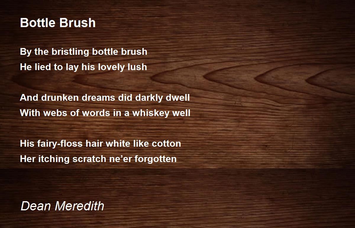 Bottle Brush Bottle Brush Poem by Dean Meredith
