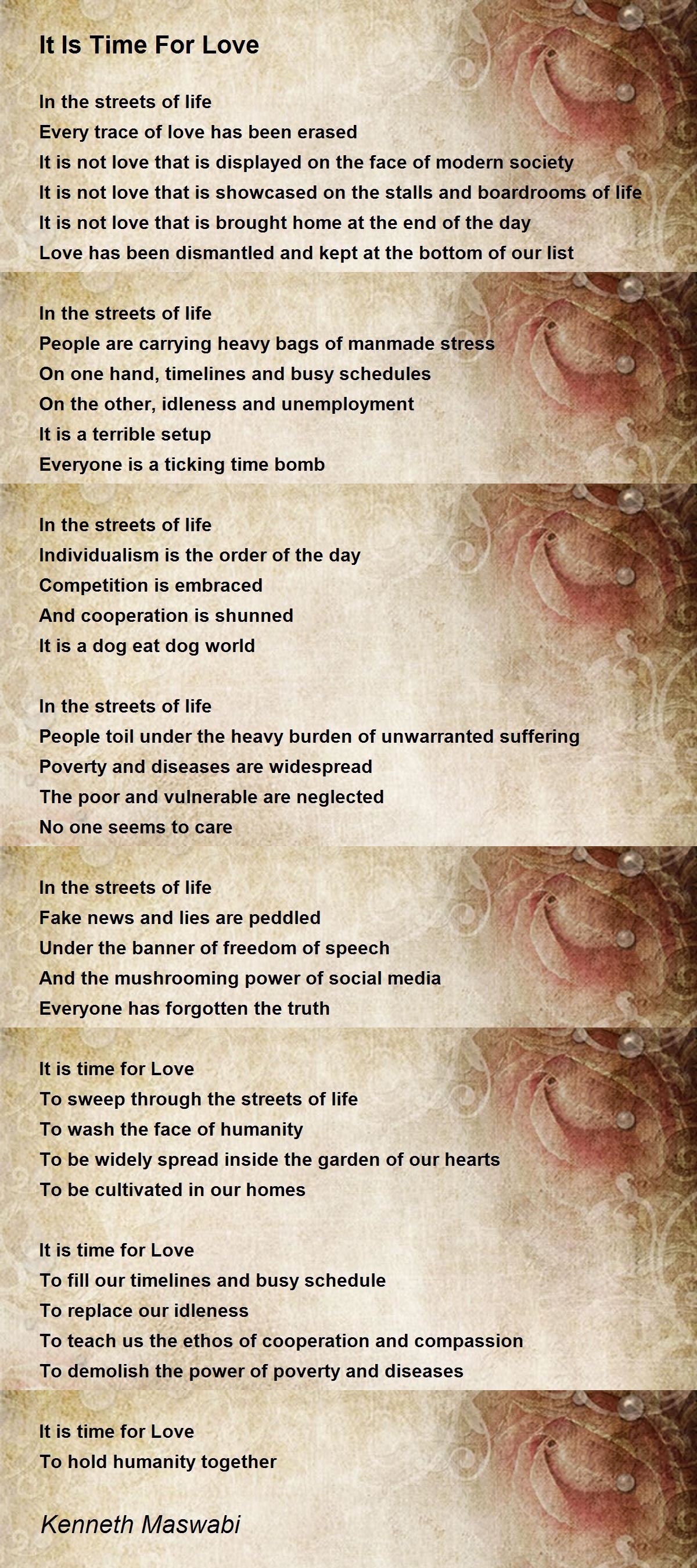 It Is Time For Love It Is Time For Love Poem by Maswabi