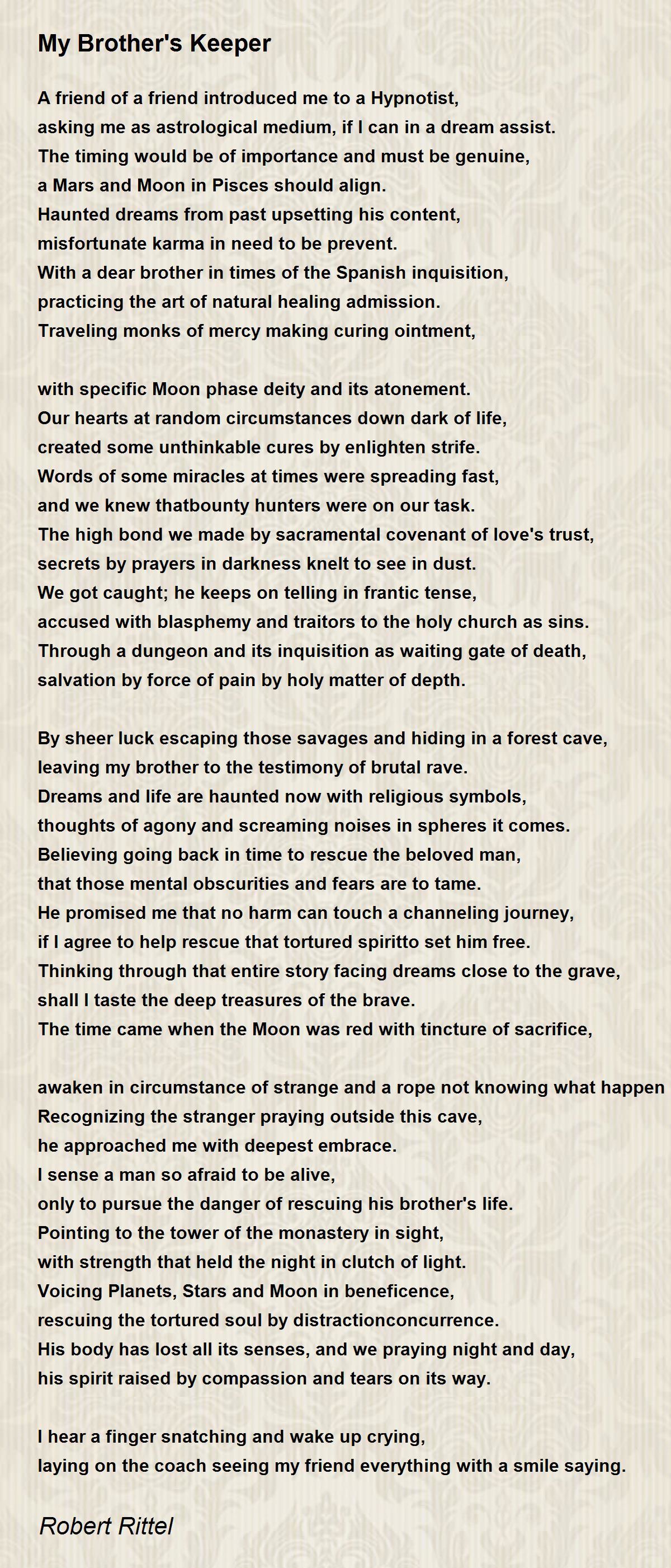 My Brother's Keeper Poem by Robert Rittel Poem Hunter