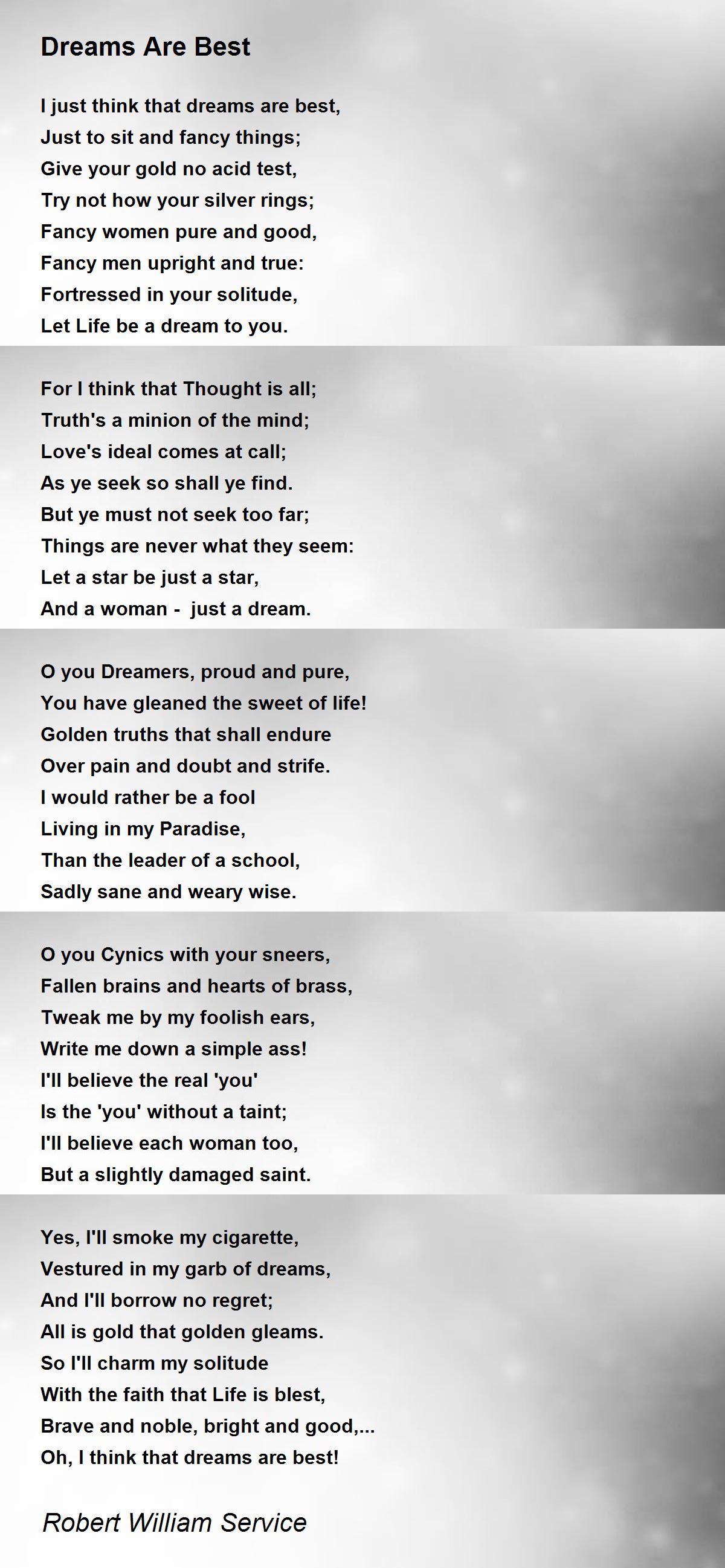 Dreams Are Best Dreams Are Best Poem by Robert William Service