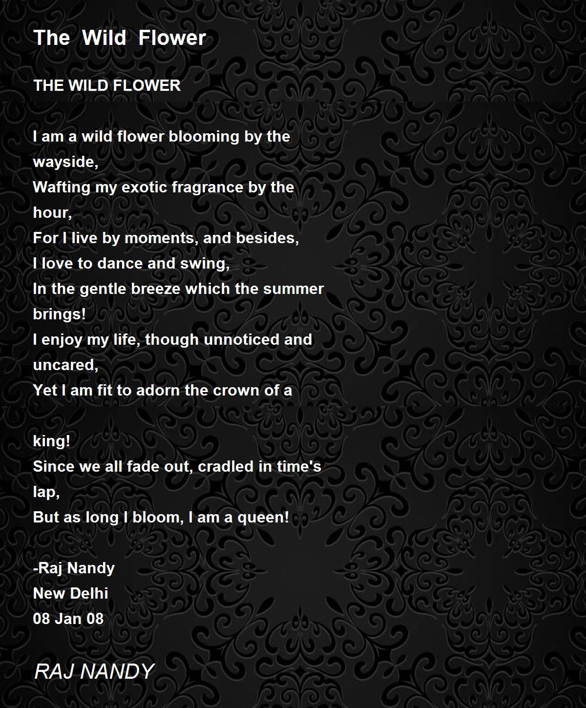 The Wild Flower The Wild Flower Poem by RAJ NANDY