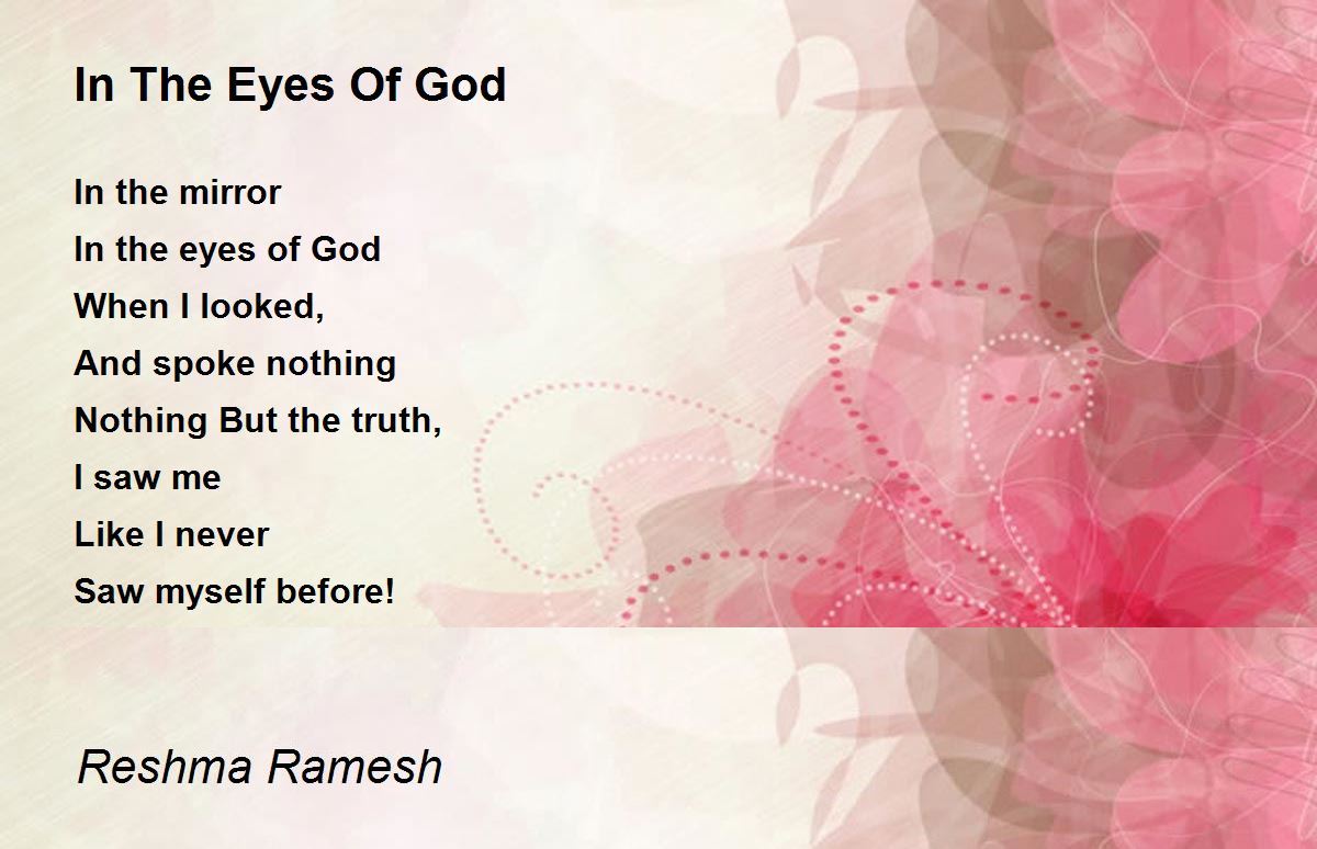 In The Eyes Of God Poem by Reshma Ramesh Poem Hunter
