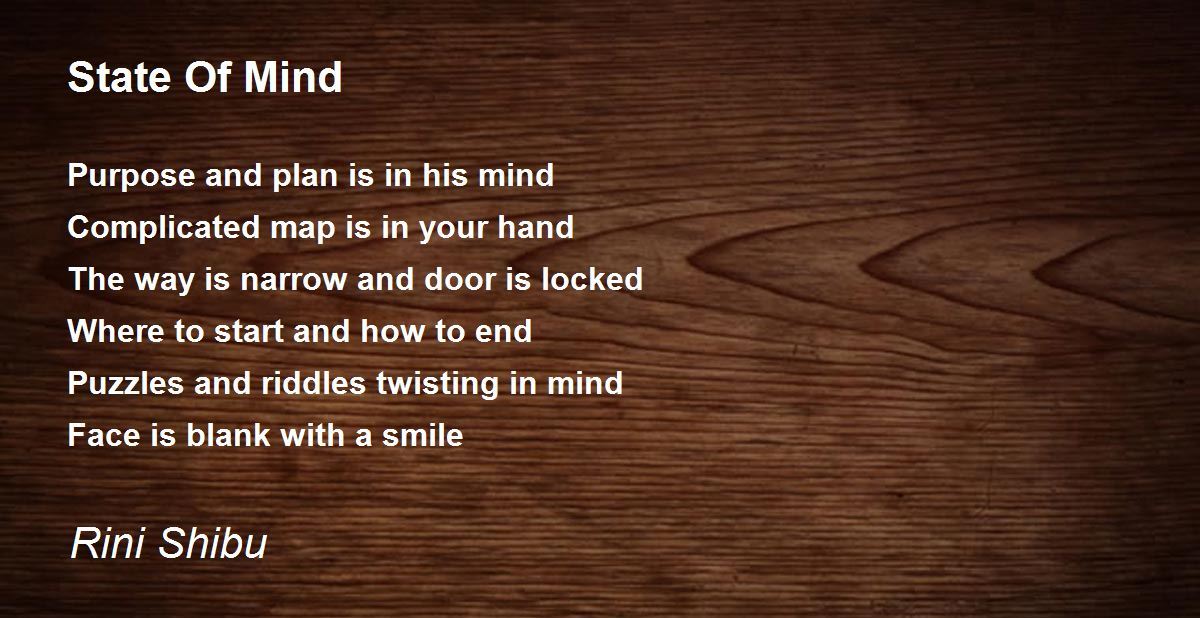 State Of Mind State Of Mind Poem by Rini Shibu