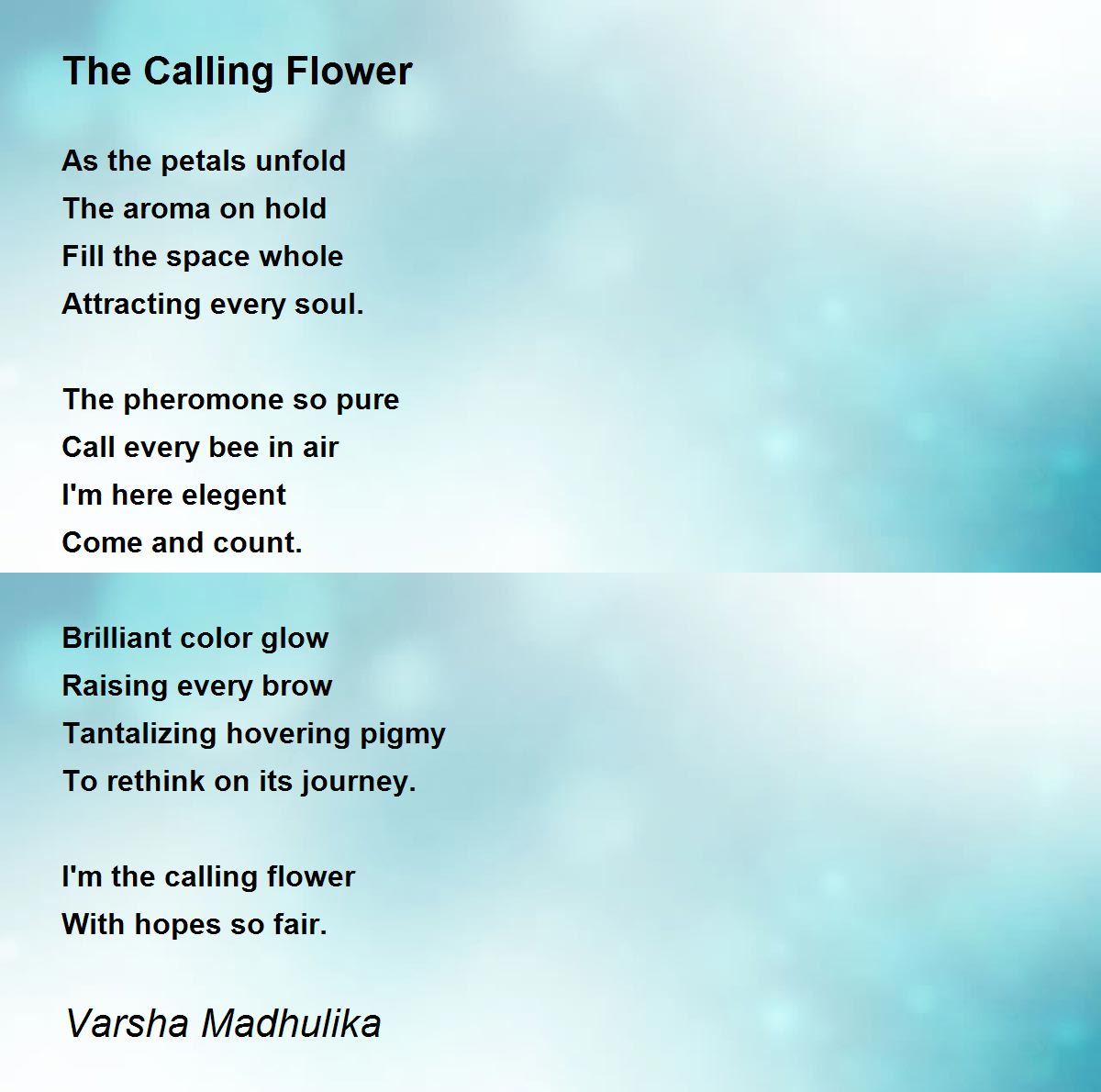 The Calling Flower Poem by Varsha M Poem Hunter