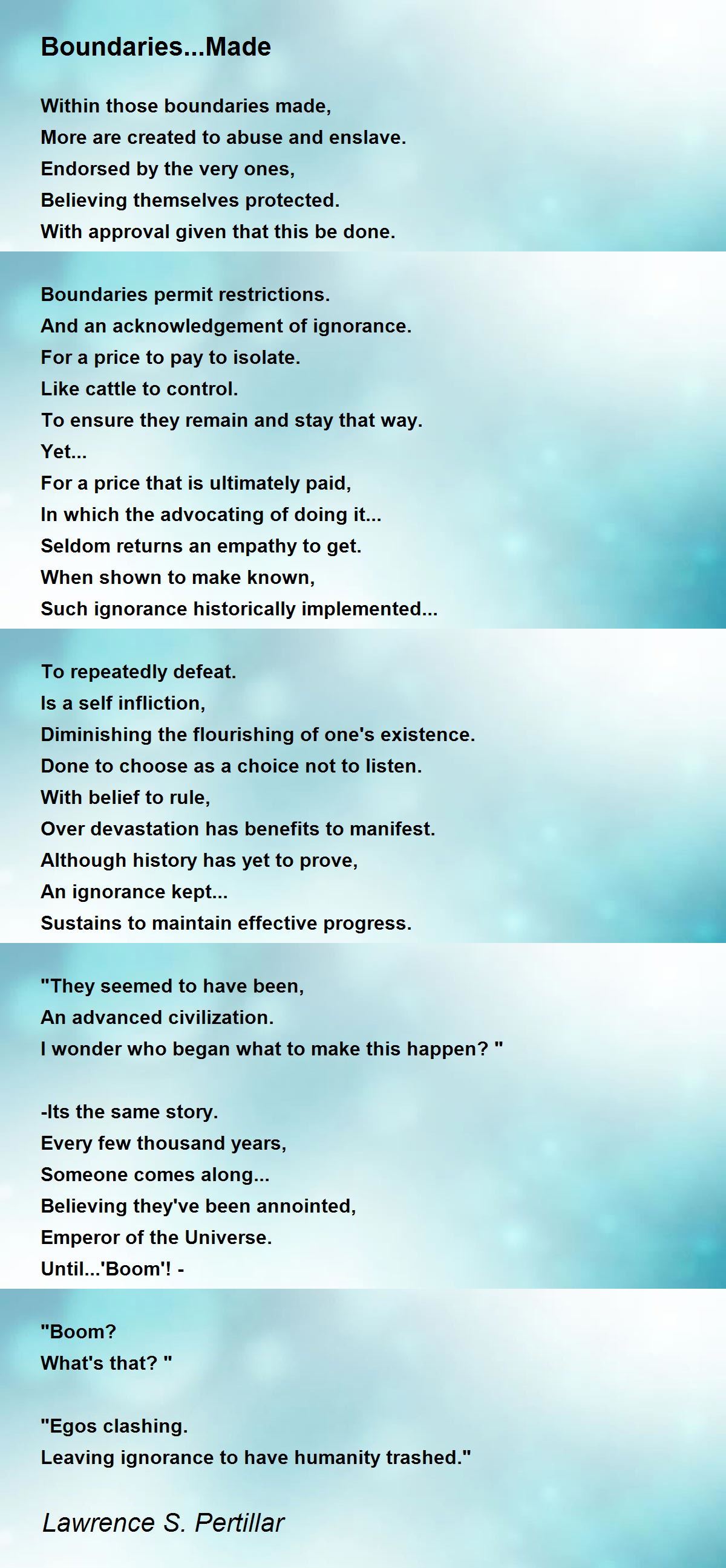 Boundaries...Made Boundaries...Made Poem by Lawrence S. Pertillar