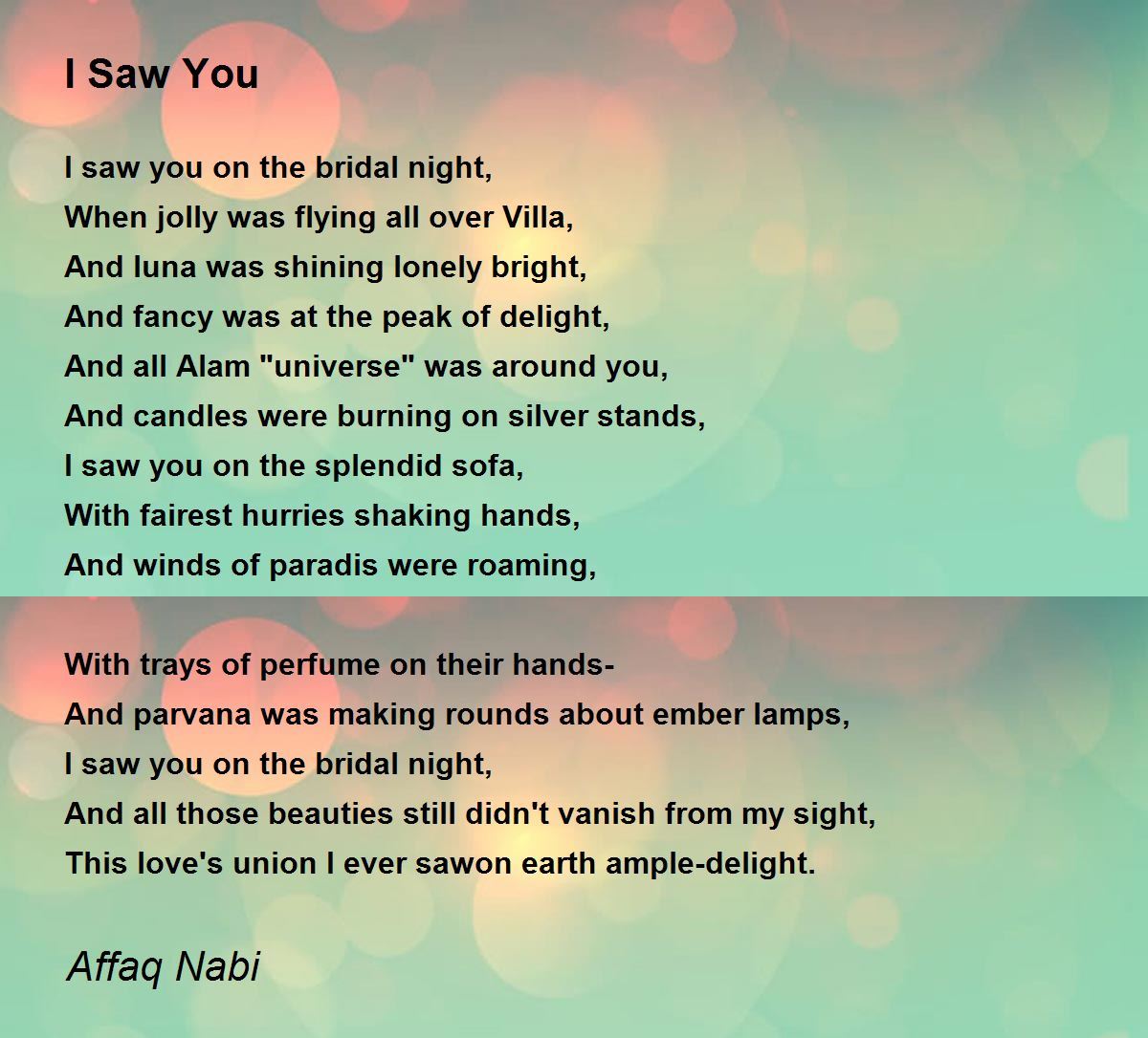 I Saw You by AFFAQ NABI I Saw You Poem
