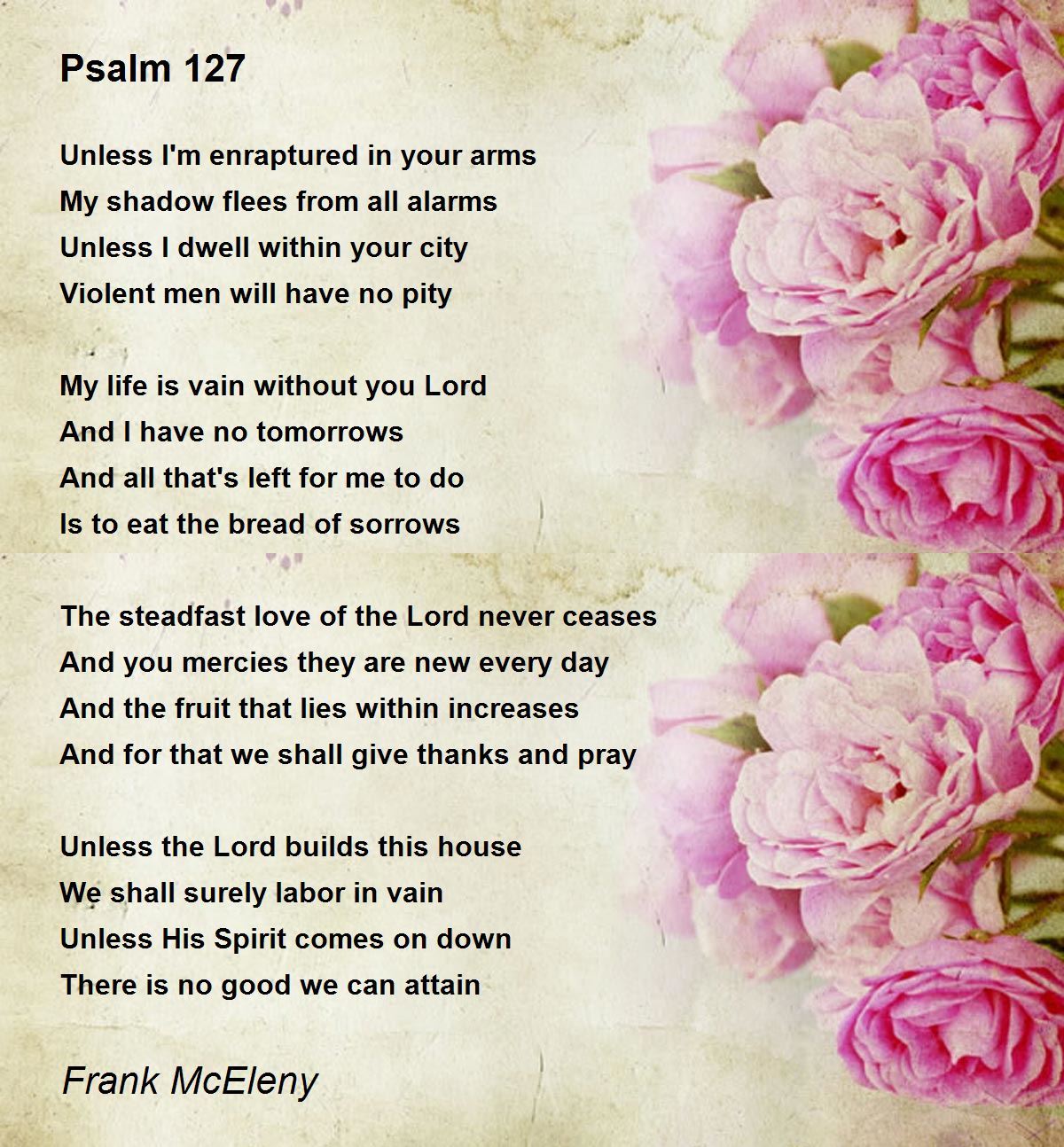 Psalm 127 Psalm 127 Poem by Frank McEleny