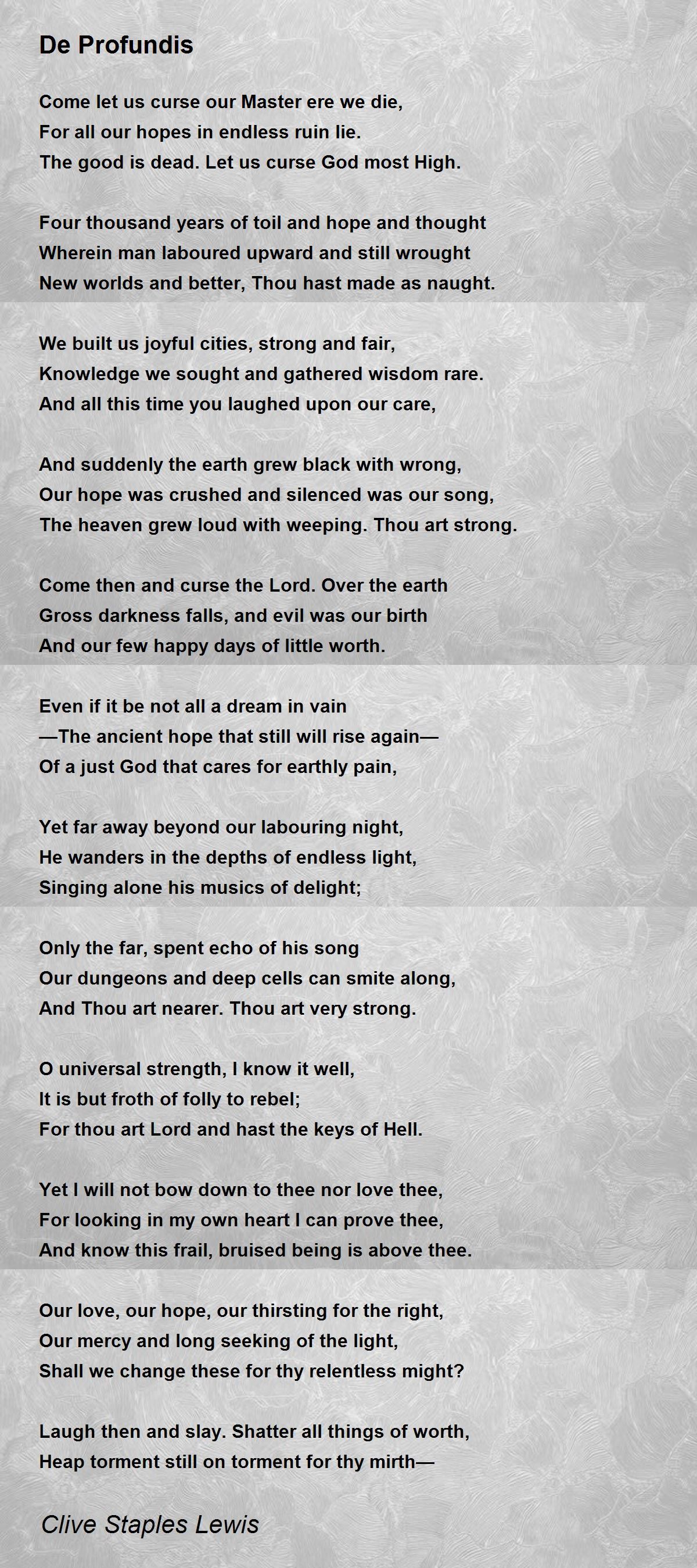 De Profundis De Profundis Poem by Clive Staples Lewis