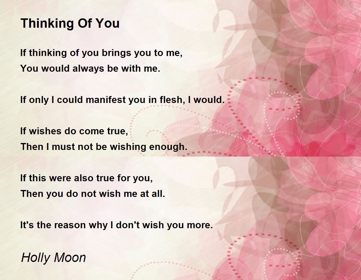 Thinking Of You by Holly Moon - Thinking Of You Poem