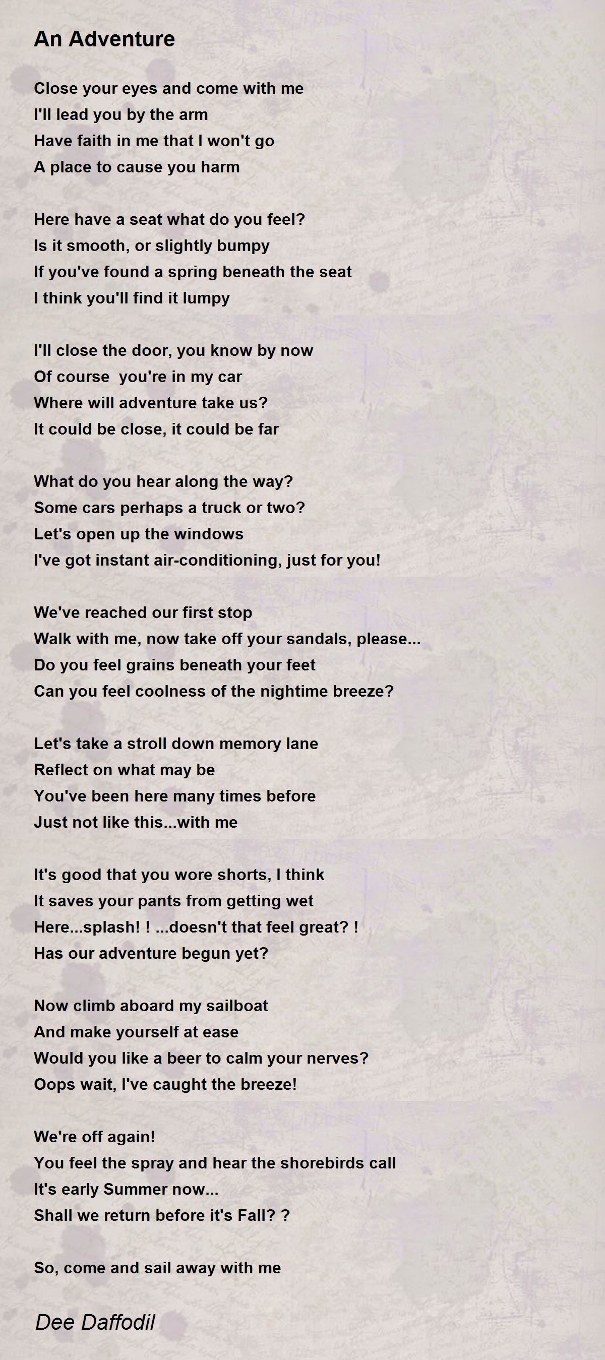 An Adventure Poem by Dee Daffodil Poem Hunter