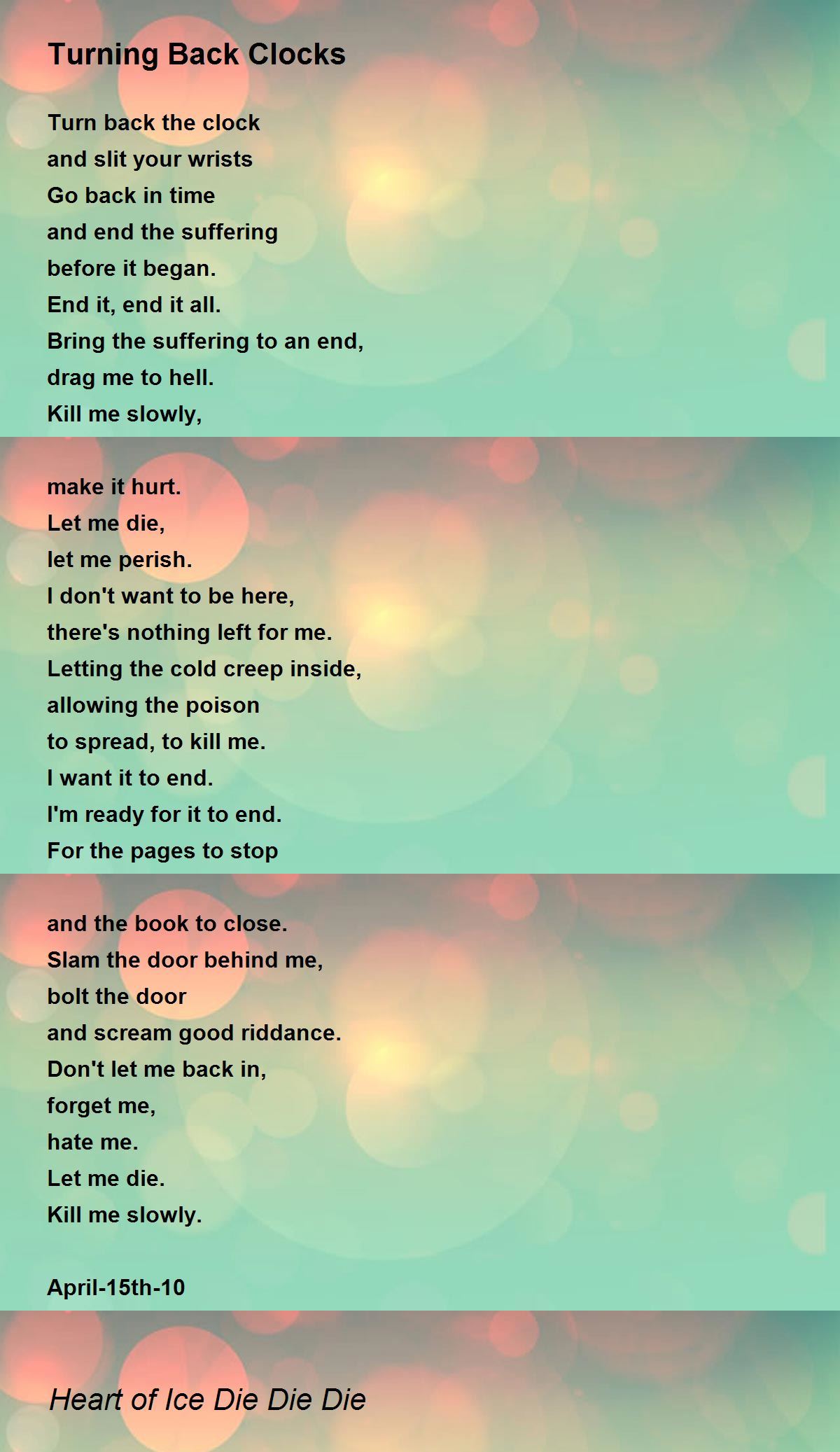 Turning Back Clocks Poem by Heart of Ice Die Die Die Poem Hunter