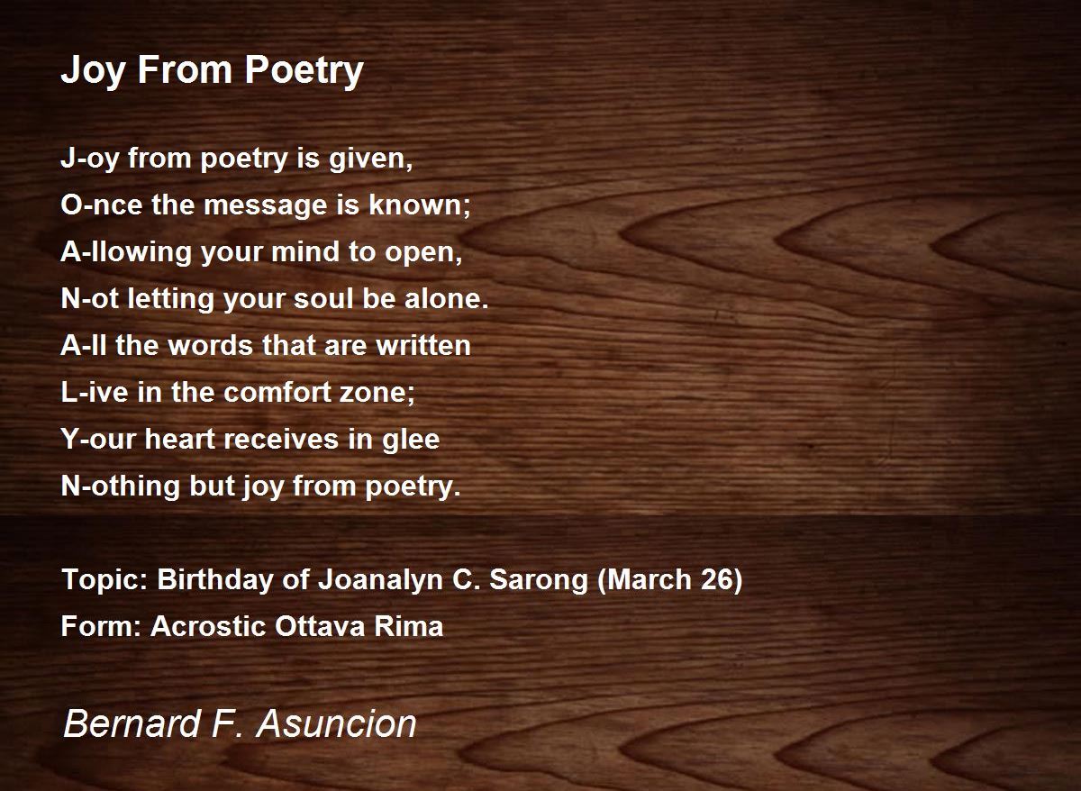 Joy From Poetry by Bernard F. Asuncion Joy From Poetry Poem
