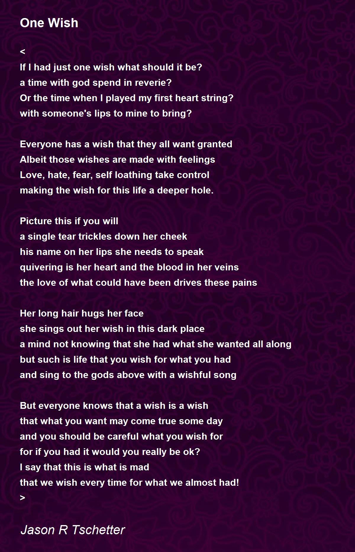 One Wish One Wish Poem By Jason R Tschetter